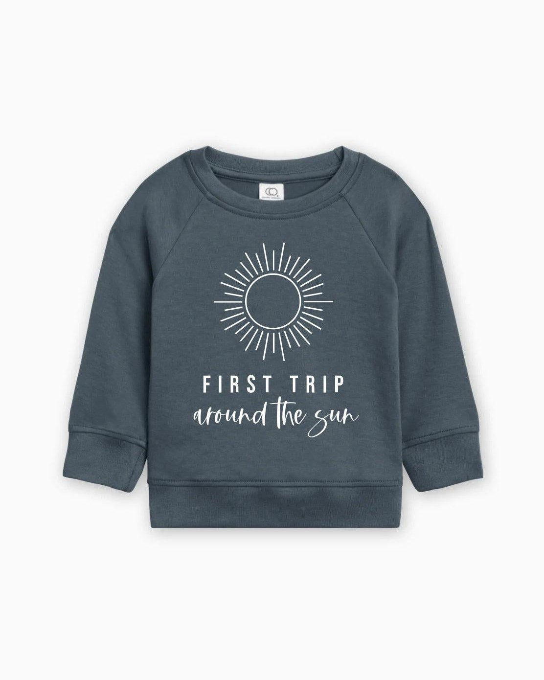 First Trip Around The Sun Organic Cotton Pullover