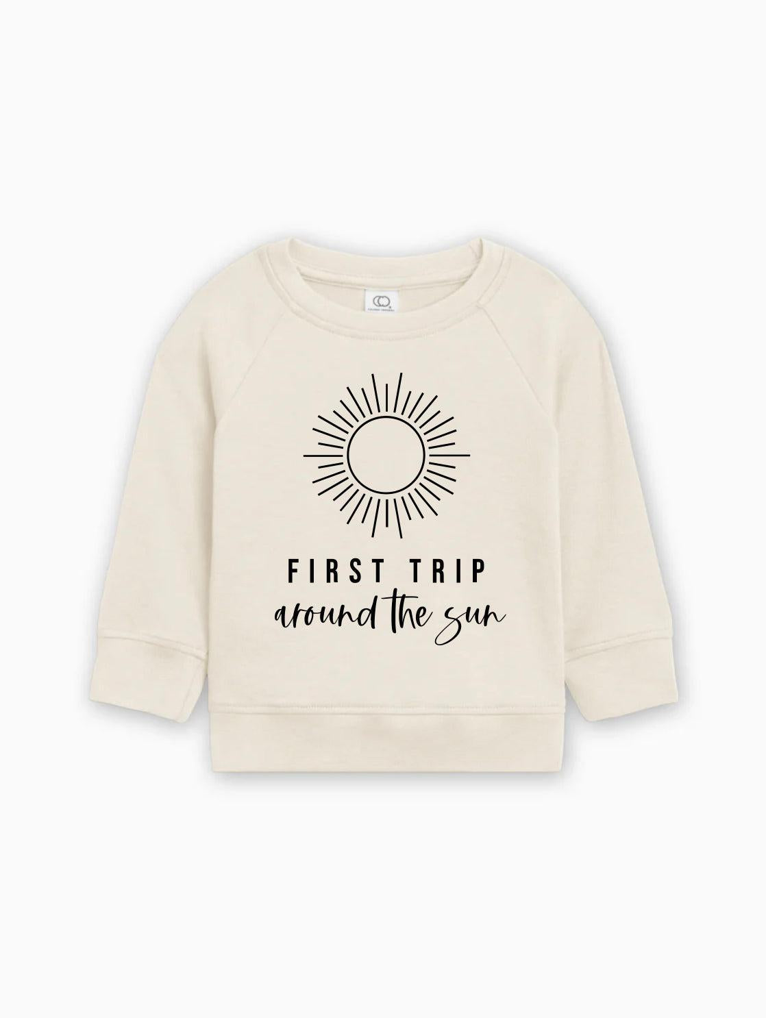 First Trip Around The Sun Organic Cotton Pullover