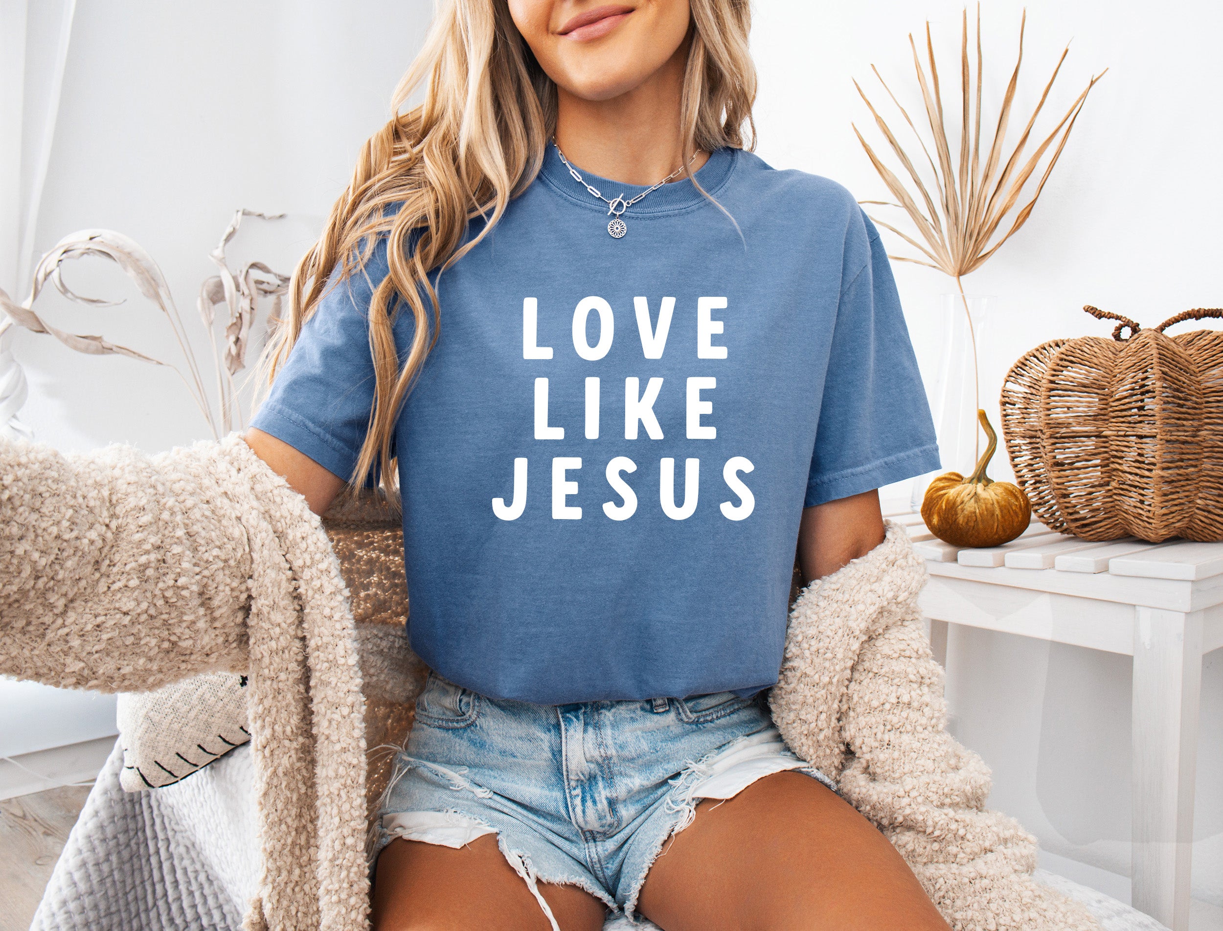 Love Like Jesus Garment Dyed Christian T Shirt (big design)