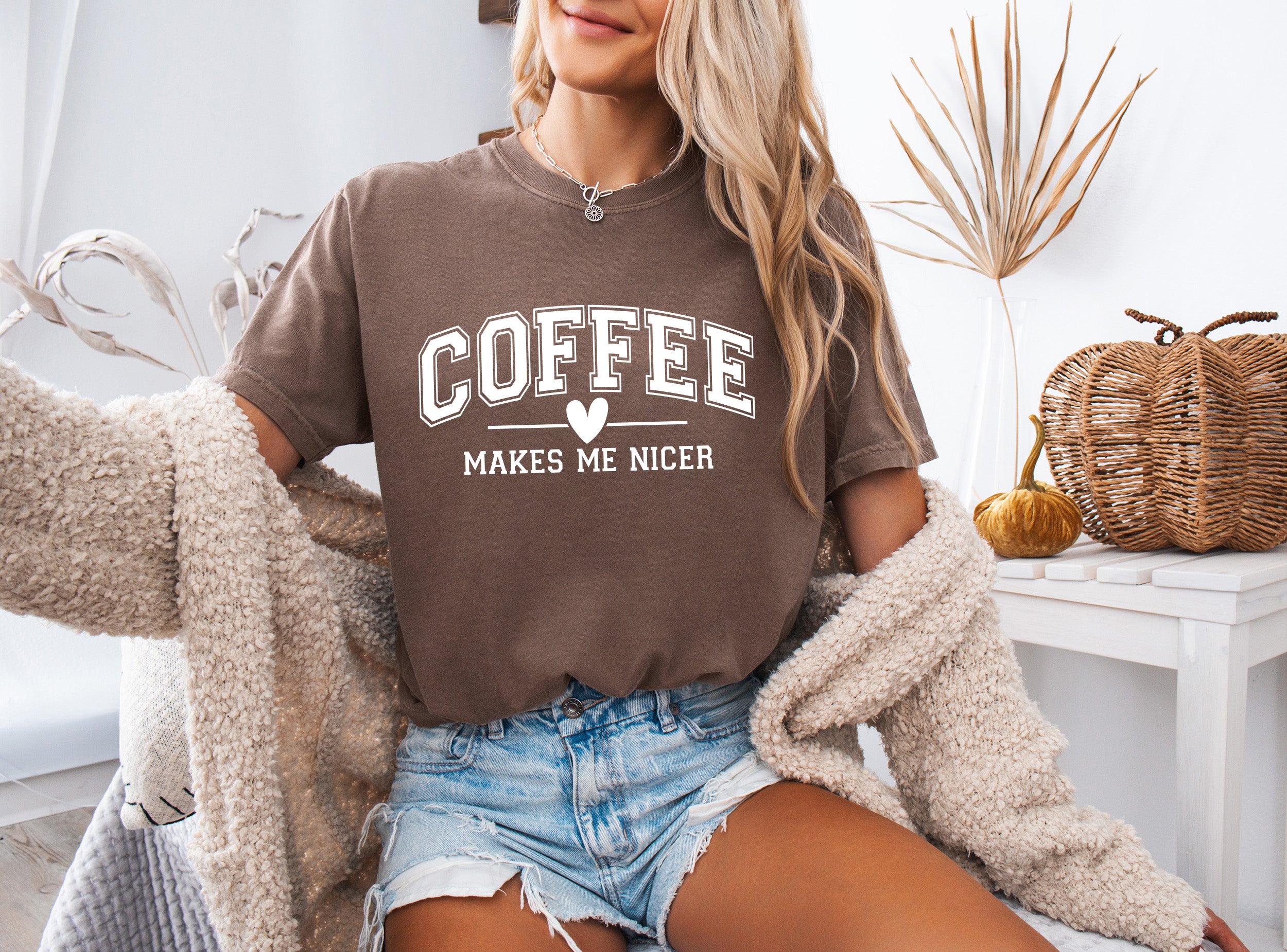 Coffee Makes me Nicer Garment Dyed Christian T Shirt