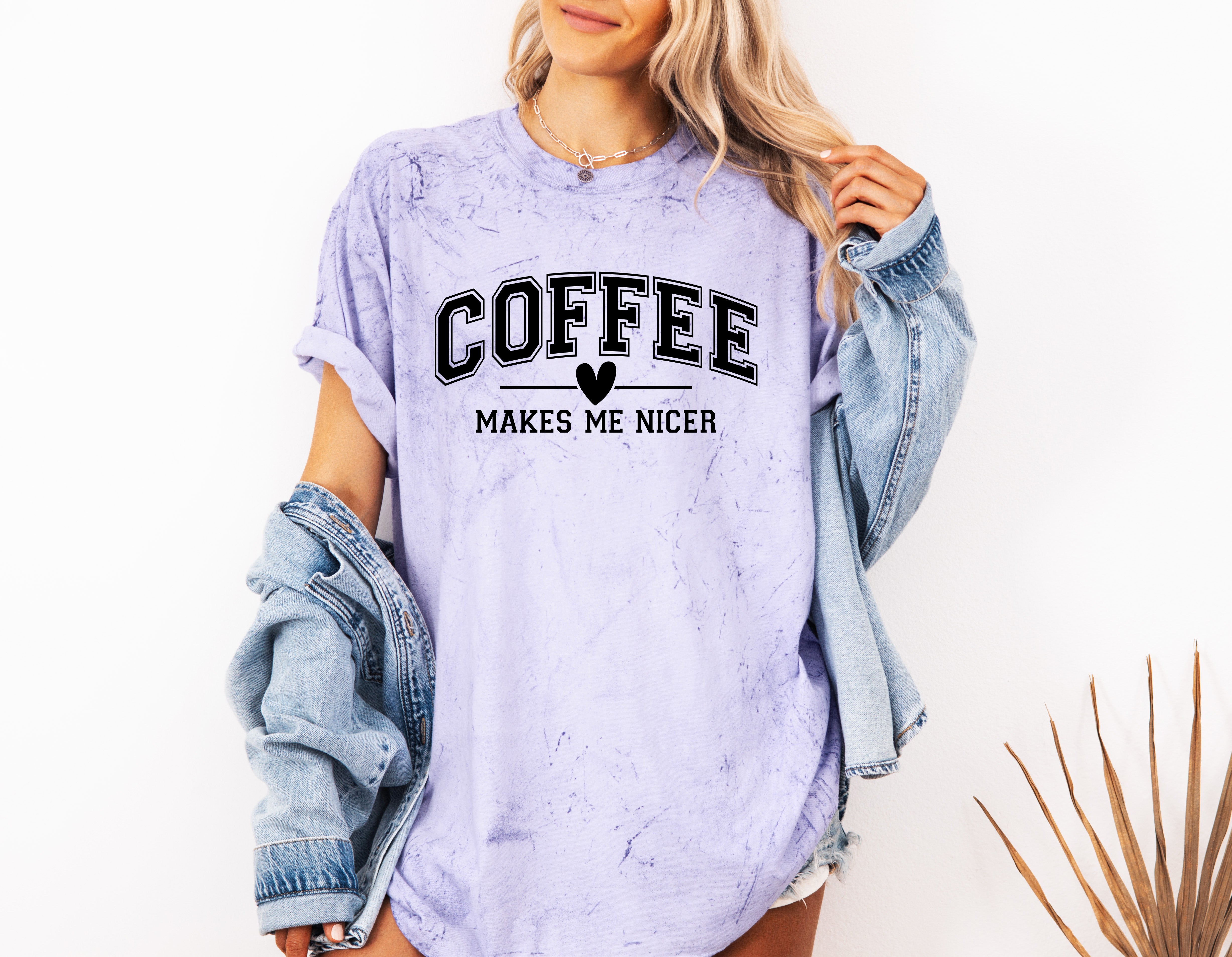 Coffee Makes me Nicer Garment Dyed Christian T Shirt