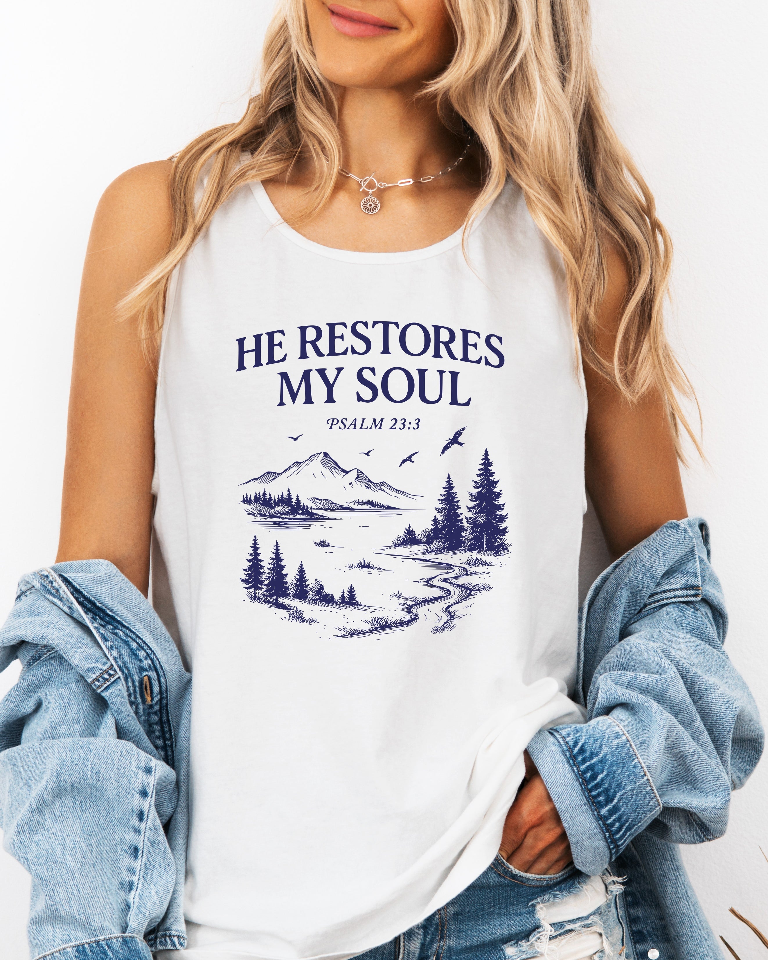 He restores my soul Psalm Christian Comfort Colors Tank Top