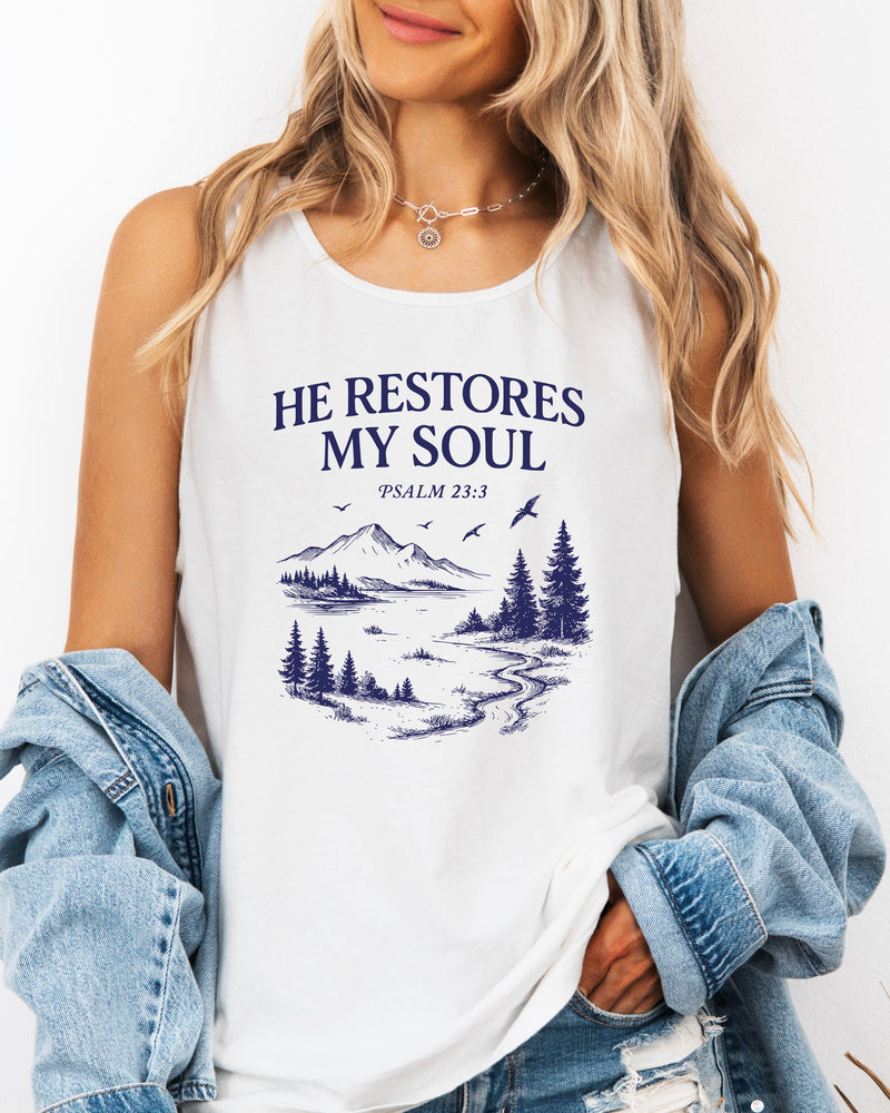 He restores my soul Psalm Christian Comfort Colors Tank Top