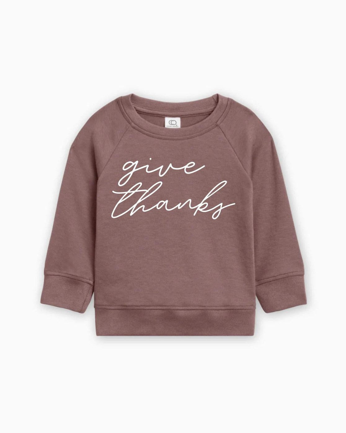 Give Thanks Organic Cotton Baby Toddler Pullover for Thanksgiving day