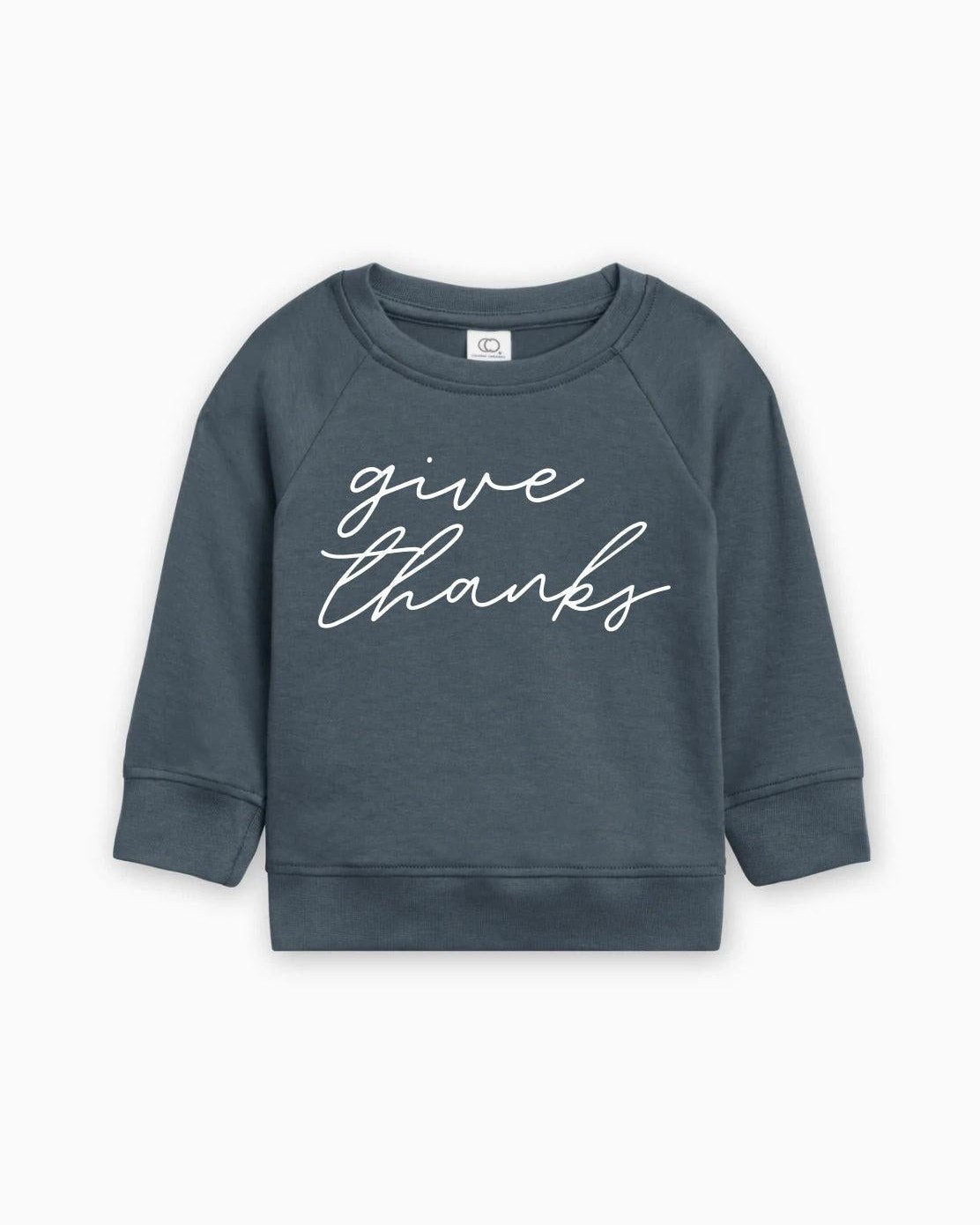 Give Thanks Organic Cotton Baby Toddler Pullover for Thanksgiving day