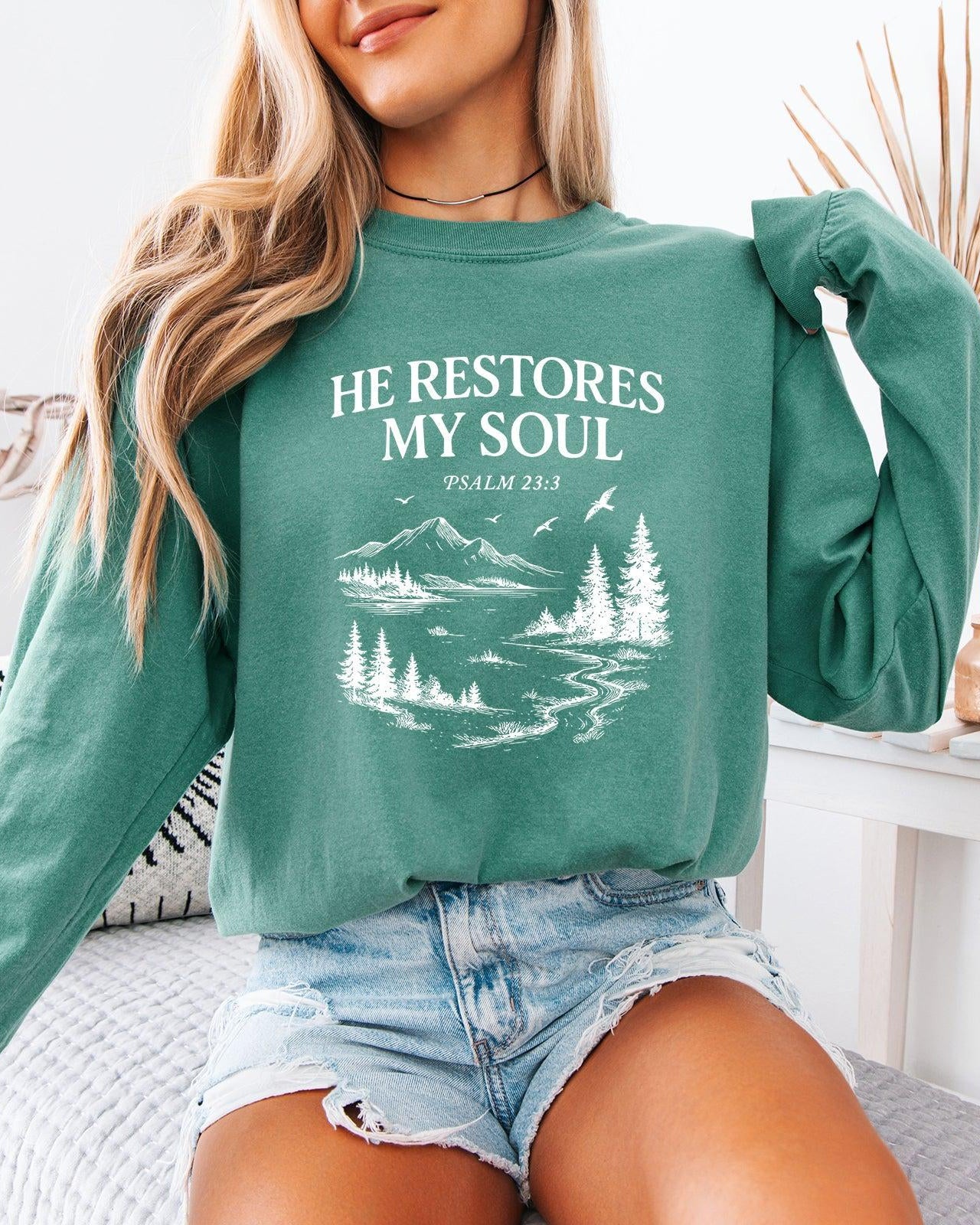 He Restores My Soul Psalm Christian Comfort Colors Long Sleeve Shirt