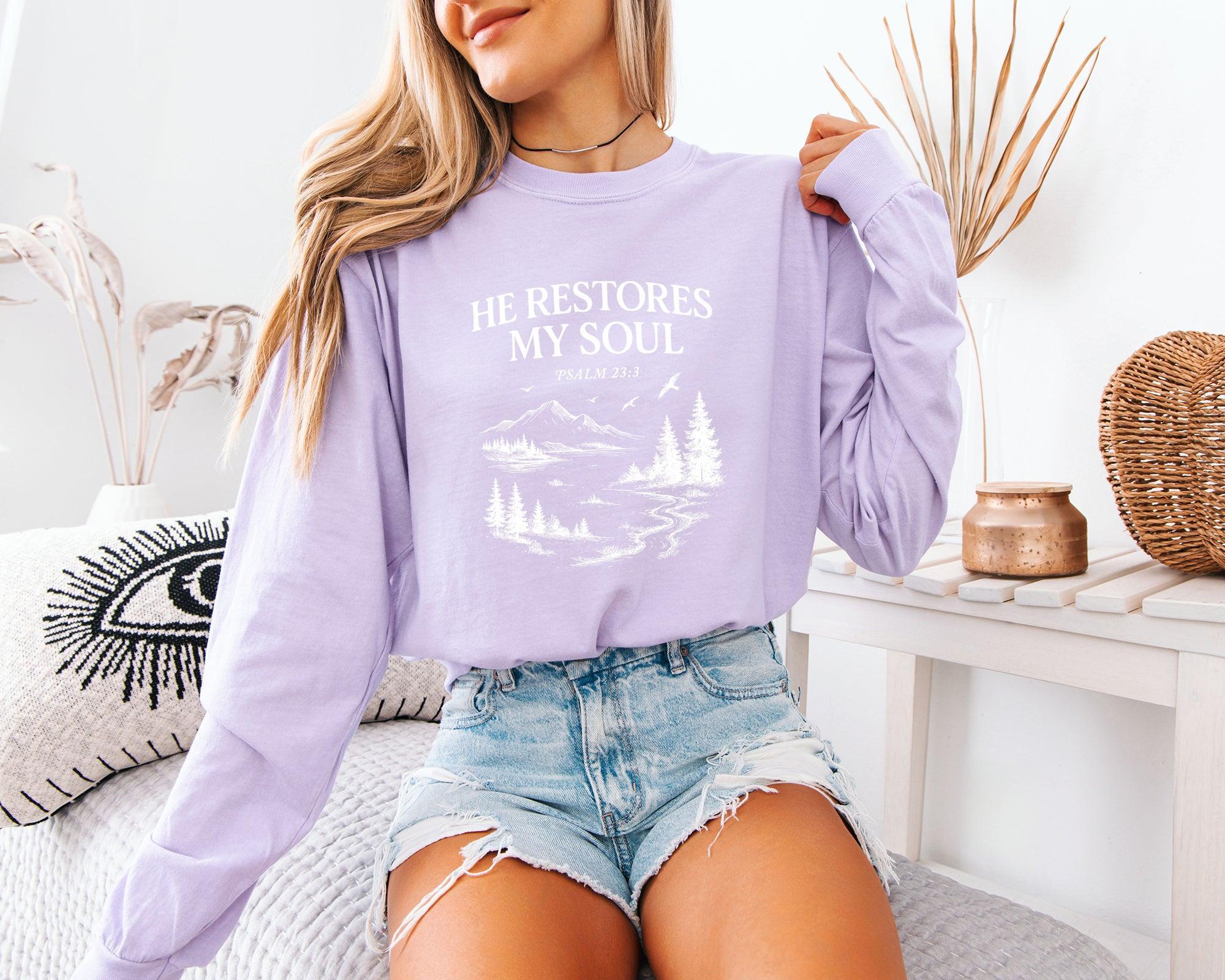 He Restores My Soul Psalm Christian Comfort Colors Long Sleeve Shirt