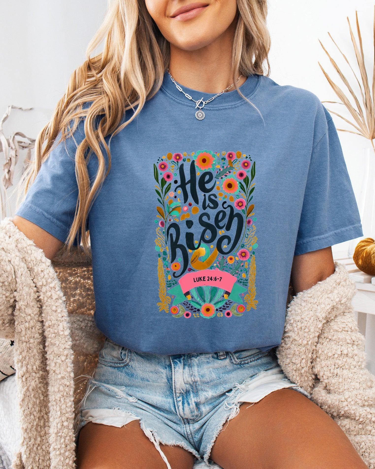 He is Risen Comfort Colors Garment Dyed Christian T Shirt (color)