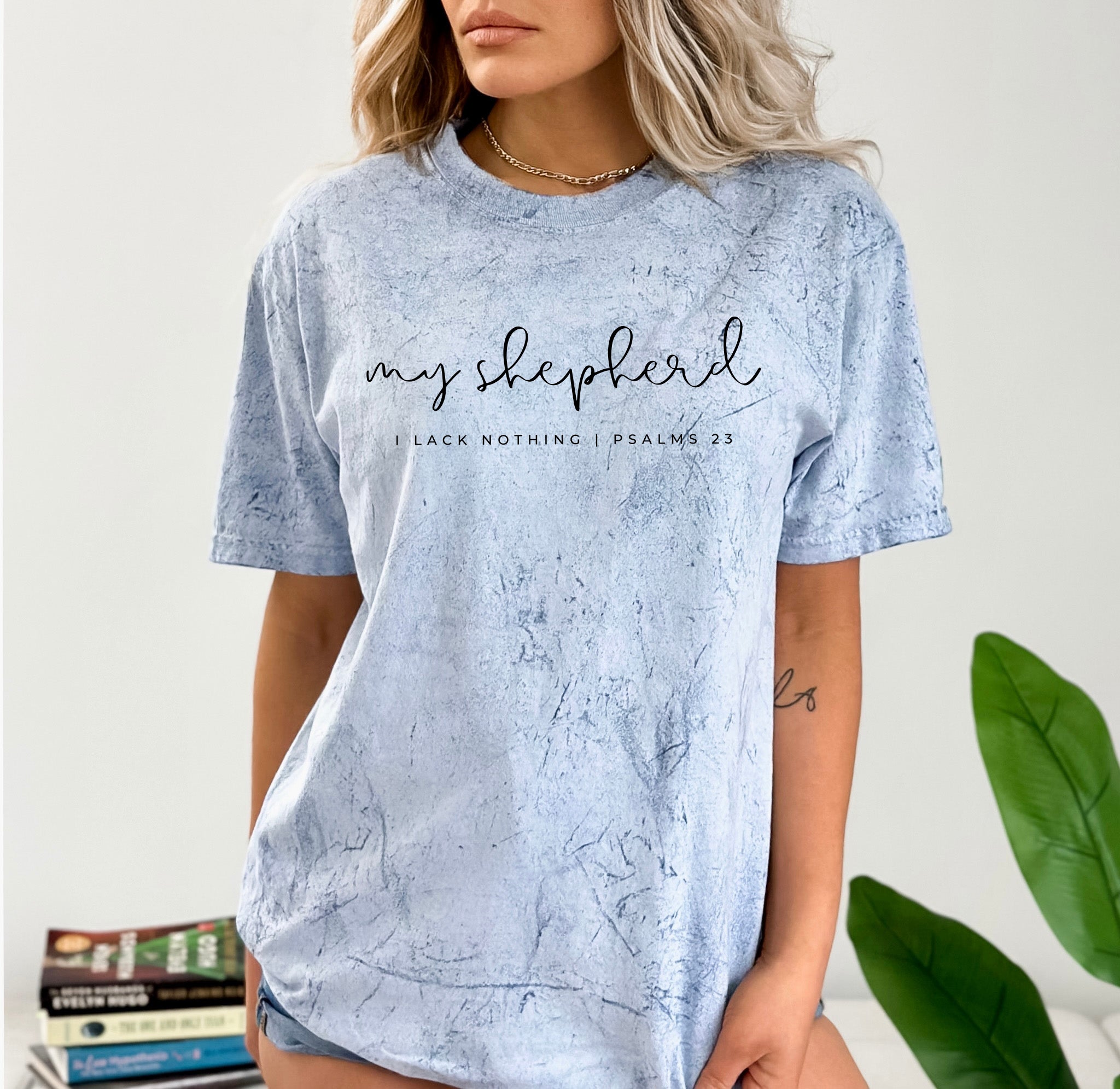 He is my shepherd Psalm Christian Comfort Colors T Shirt