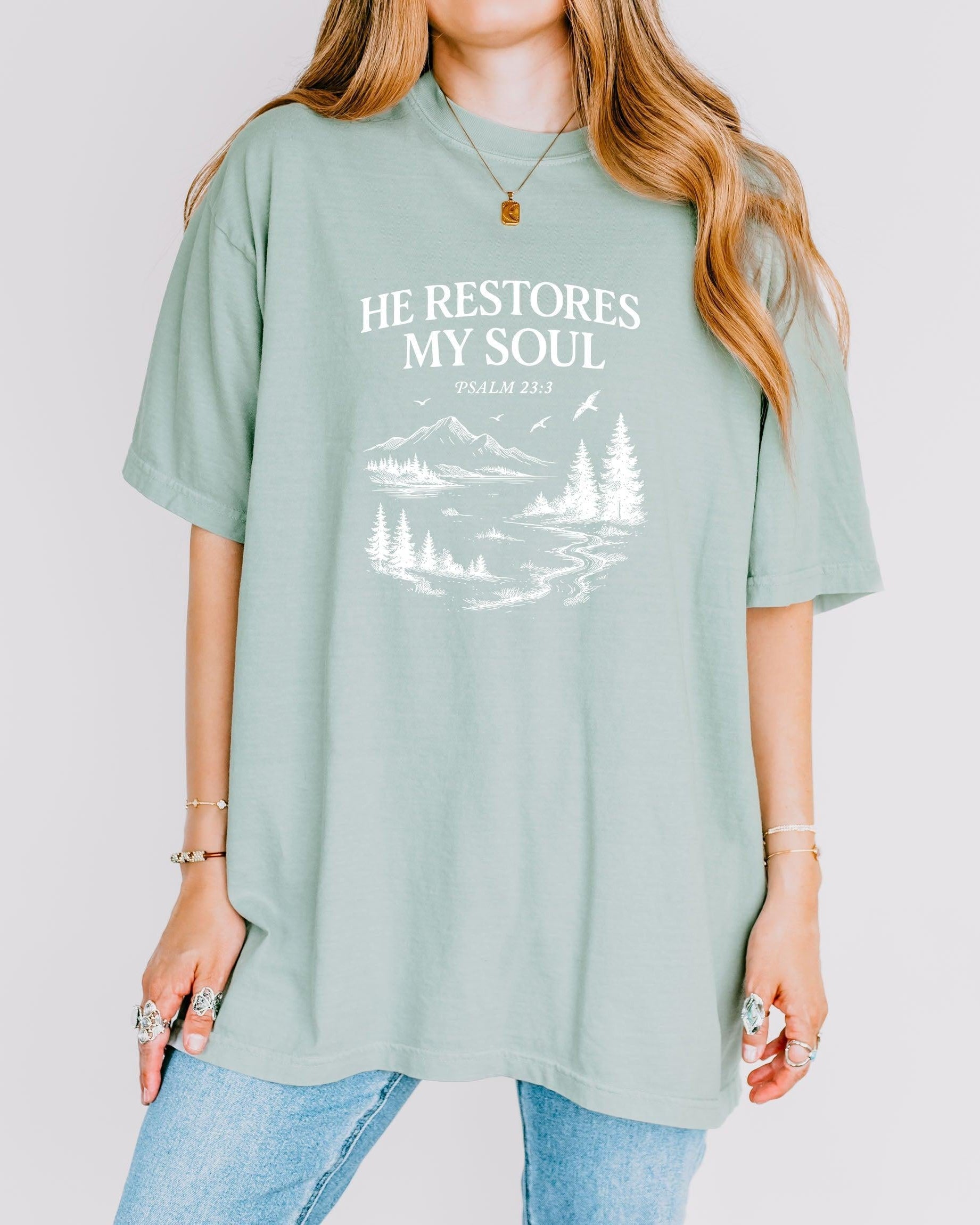 He restores my Soul Psalm Bible Christian Comfort Colors Garment Dyed T Shirt