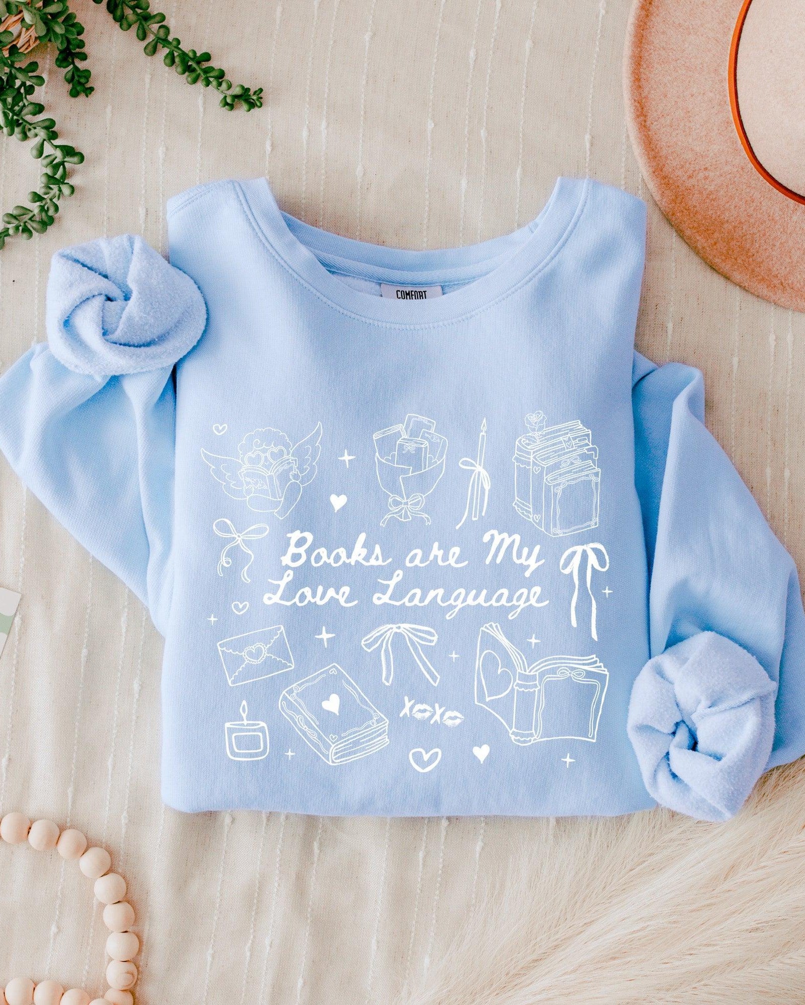 Book Lover Books are my love language Valentine's Day Garment Dyed Comfort Colors Sweatshirt