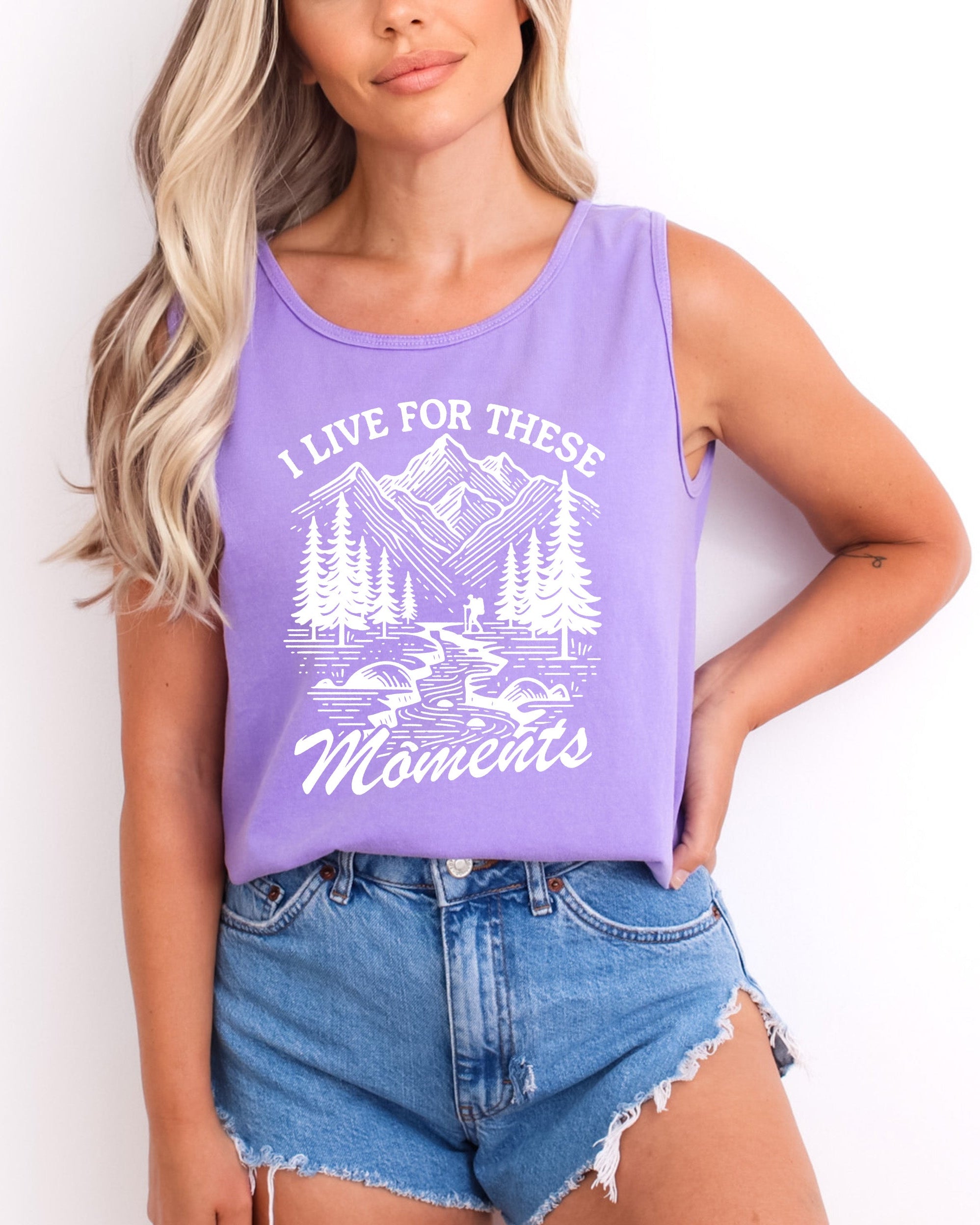 I live for these moments Mountain Camping Hiking Nature Comfort Colors Tank Top