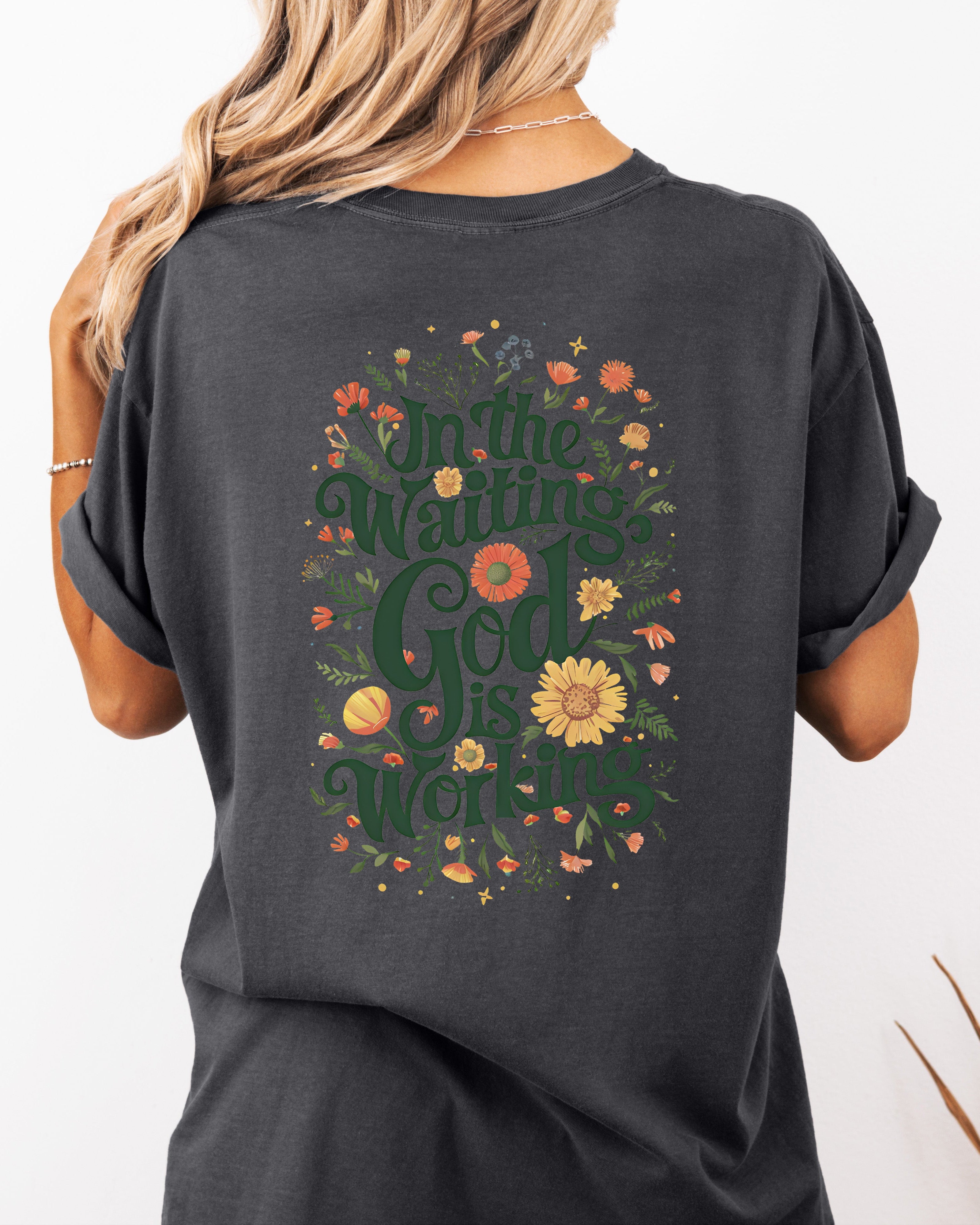 In the waiting God is working Christian Comfort Colors Garment Dyed T Shirt