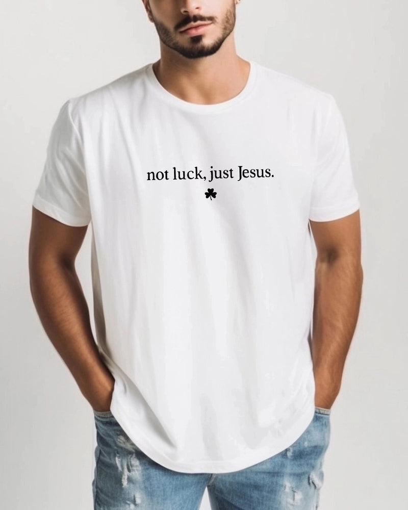 Not Luck, Just Jesus St. Patrick's Day Theme Comfort Colors T Shirt