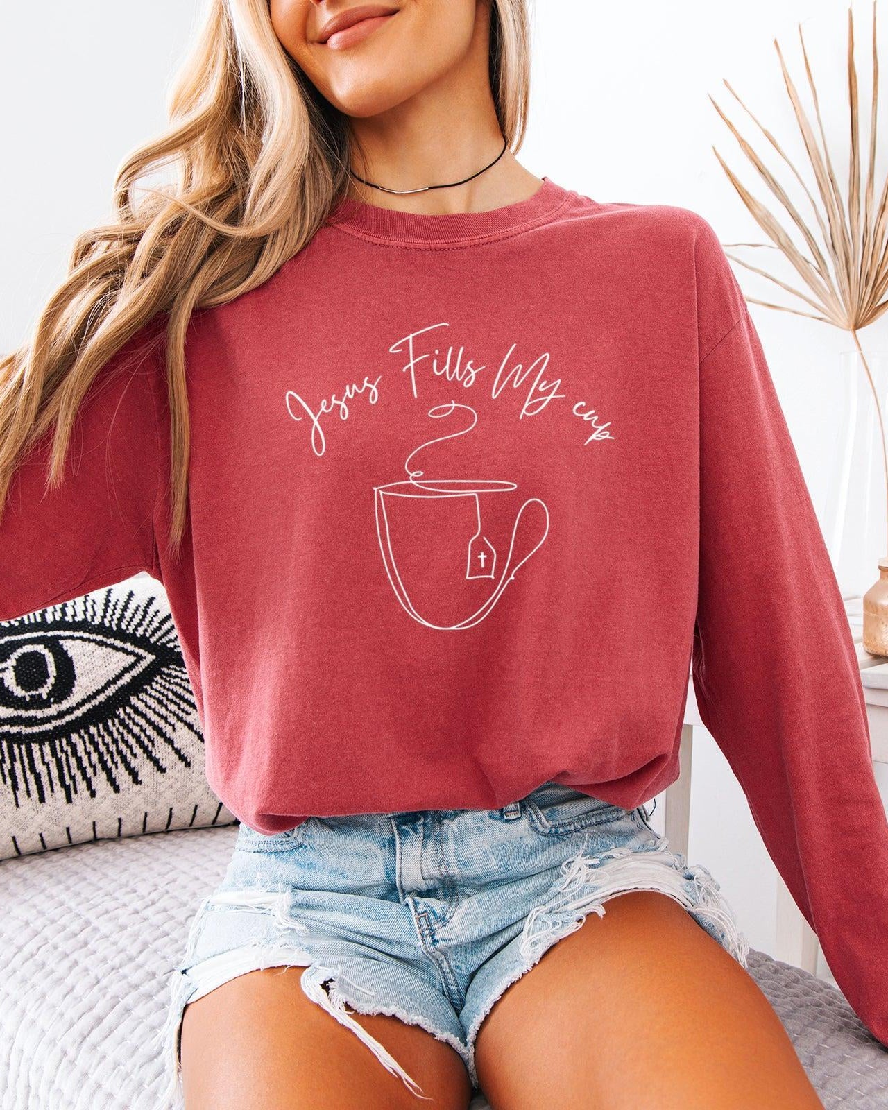 Jesus Fills My Cup Christian Comfort Colors Long Sleeve Shirt