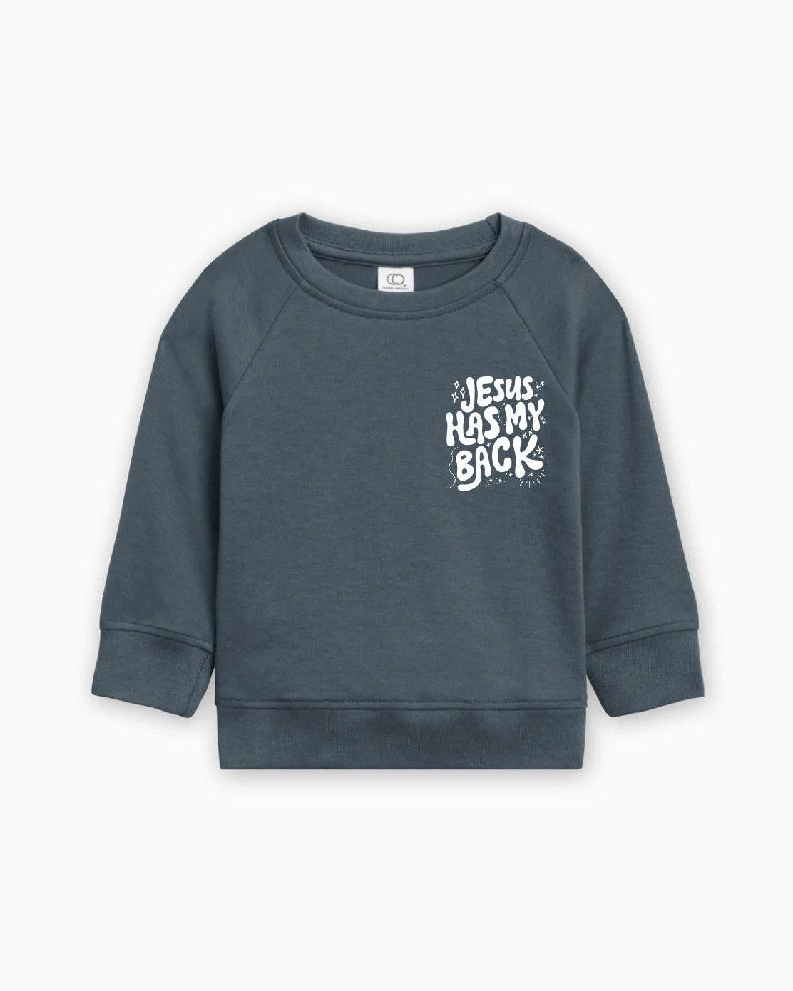 Jesus has my back Christian Organic Cotton Toddler Kids Pullover