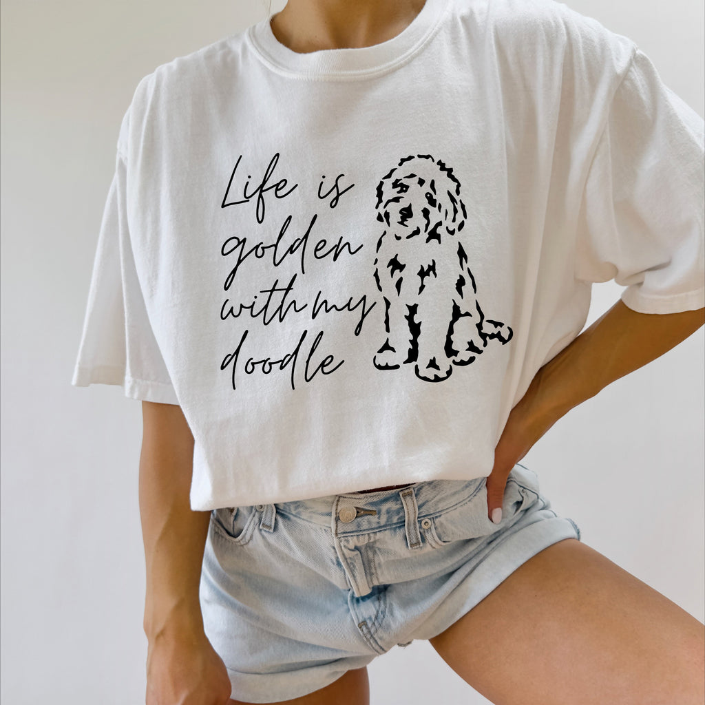 Life Is Golden With My Doodle Comfort Colors T Shirt