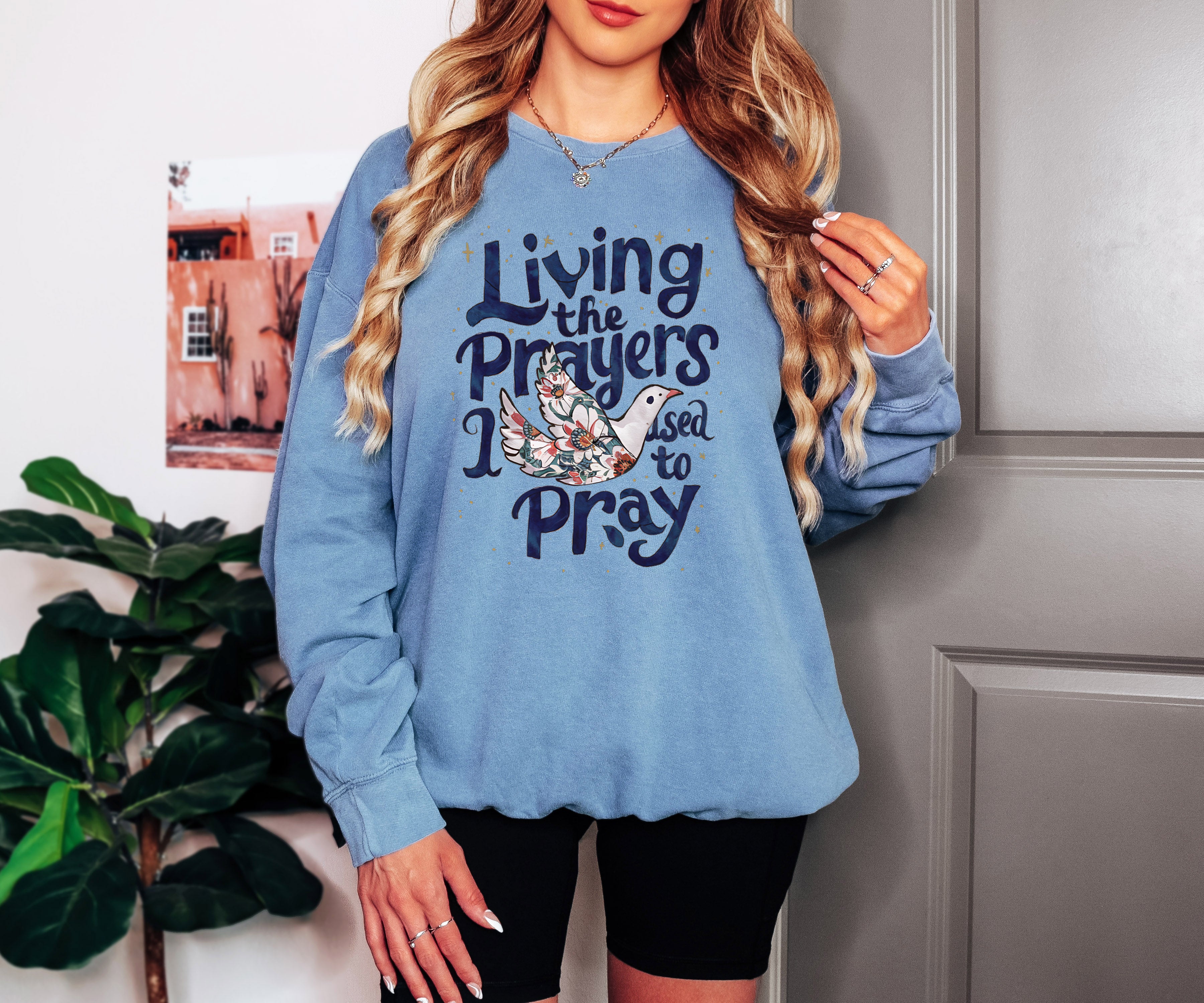 Living The Prayers Christian Garment Dyed Comfort Colors Sweatshirt