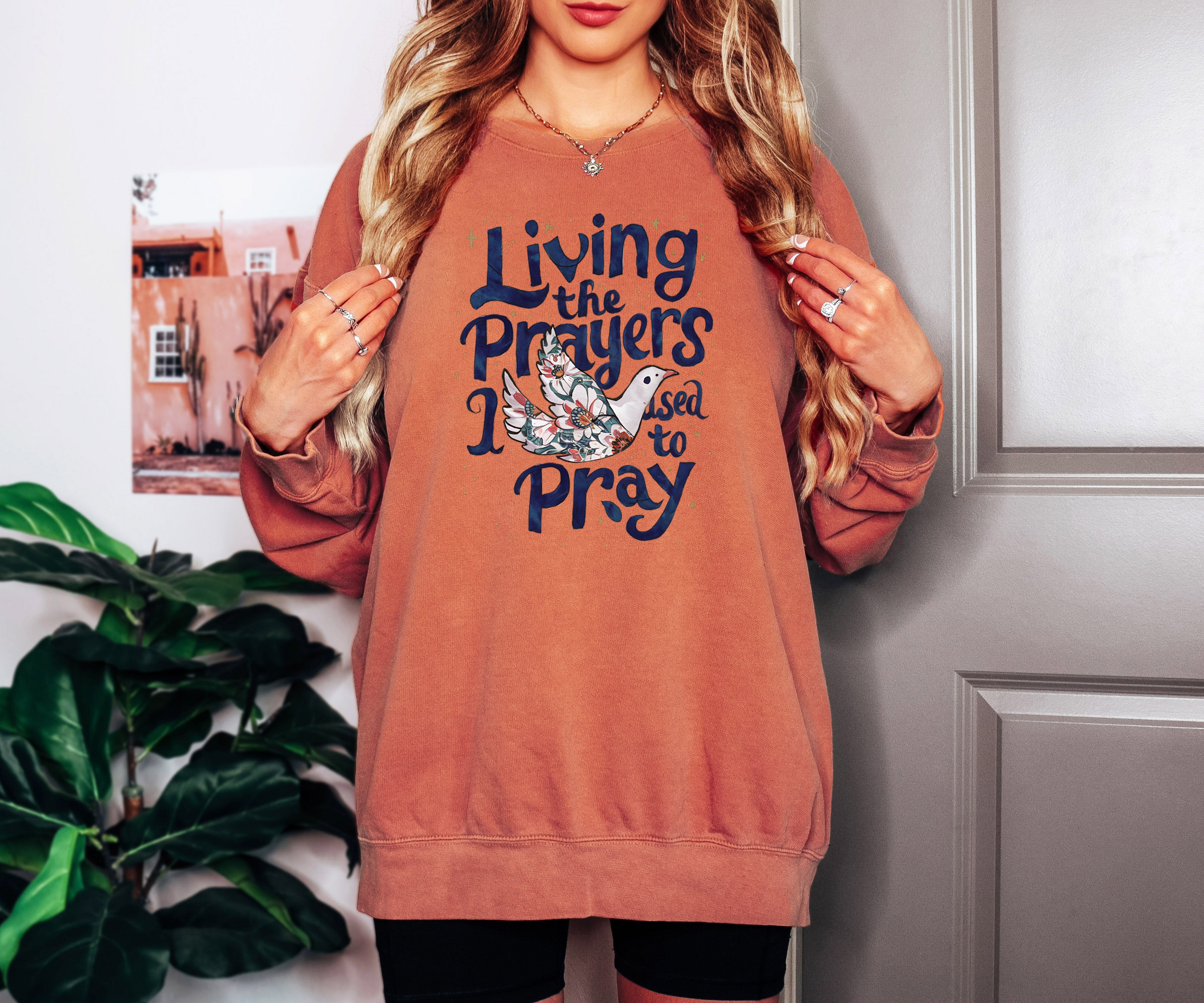 Living The Prayers Christian Garment Dyed Comfort Colors Sweatshirt