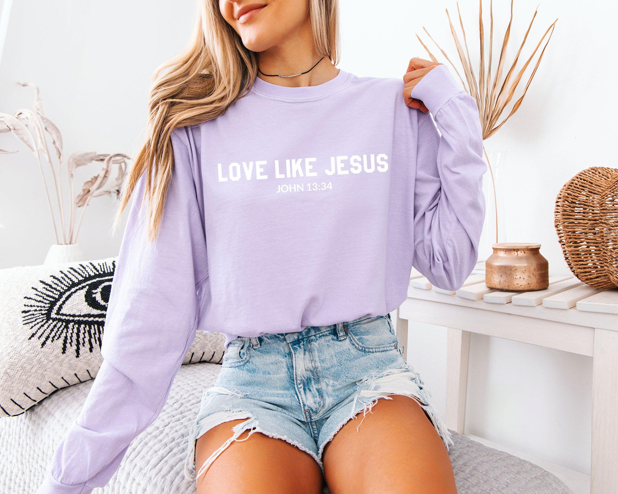 Love Like Jesus Christian Comfort Colors Long Sleeve Shirt