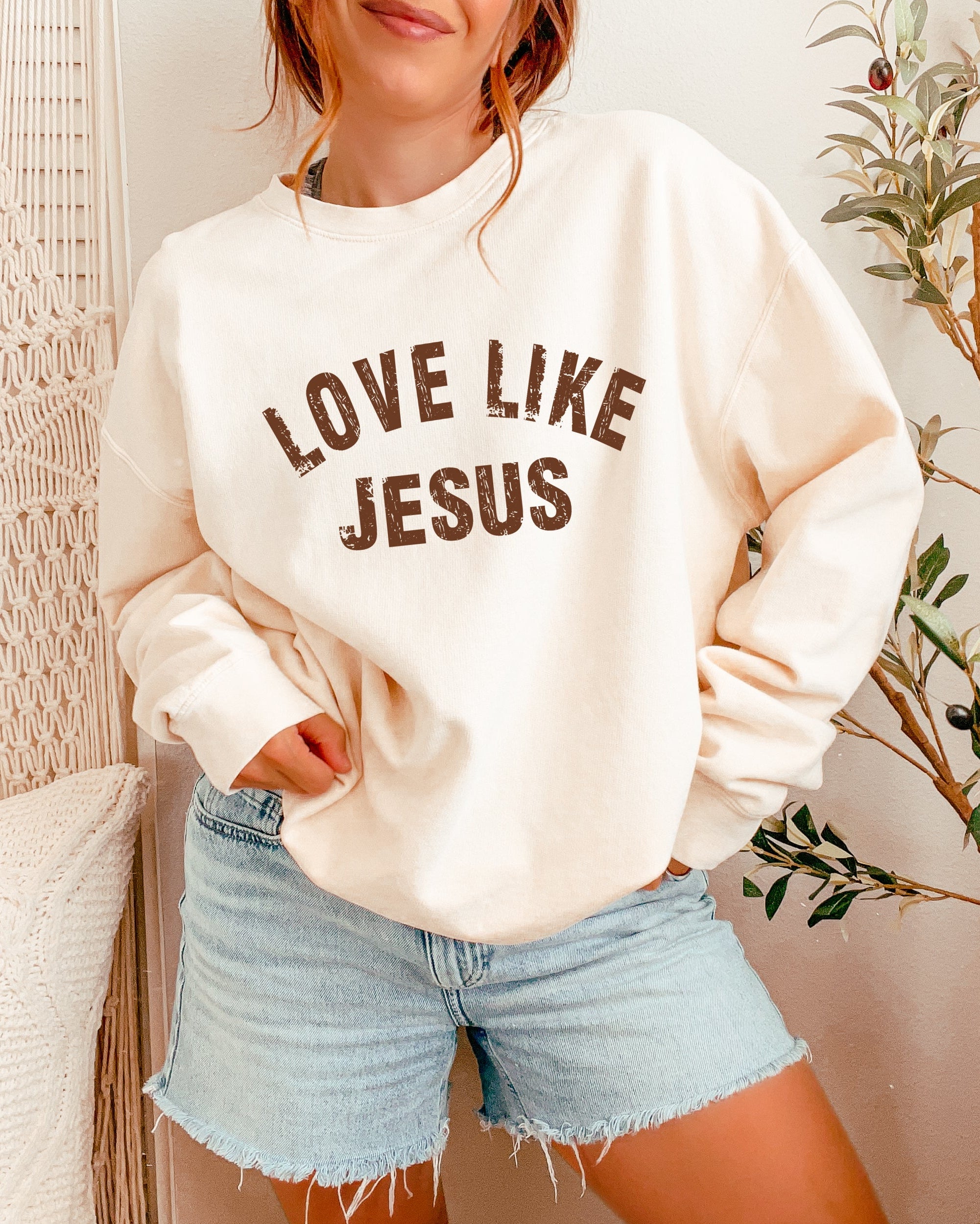 Love Like Jesus Christian inspirational Garment Dyed Comfort Colors Sweatshirt (2 lines)