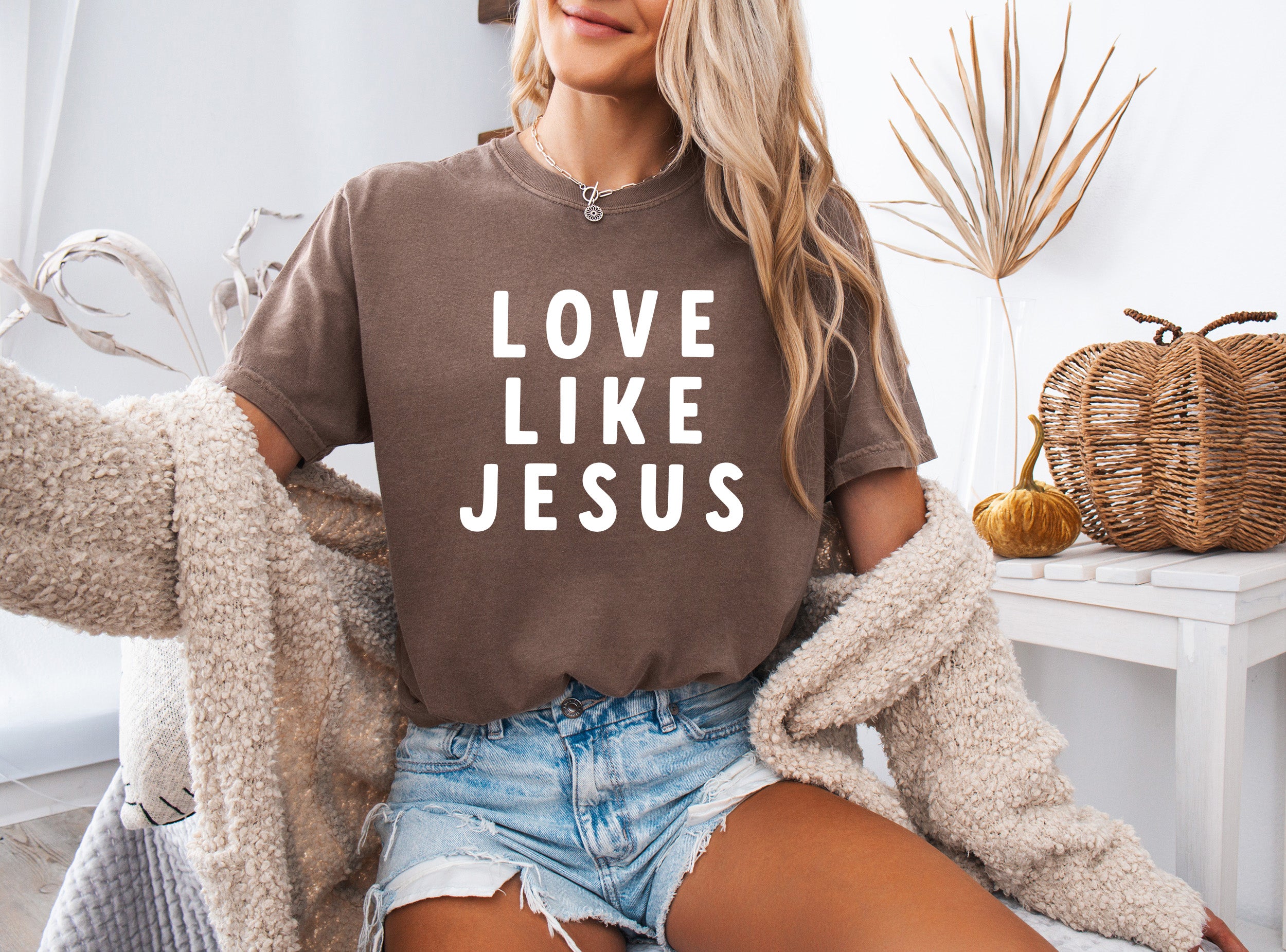Love Like Jesus Garment Dyed Christian T Shirt (big design)