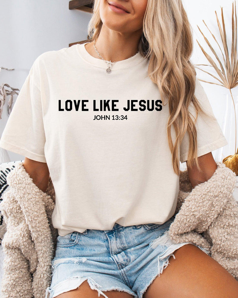 Love Like Jesus Garment Dyed Christian T Shirt