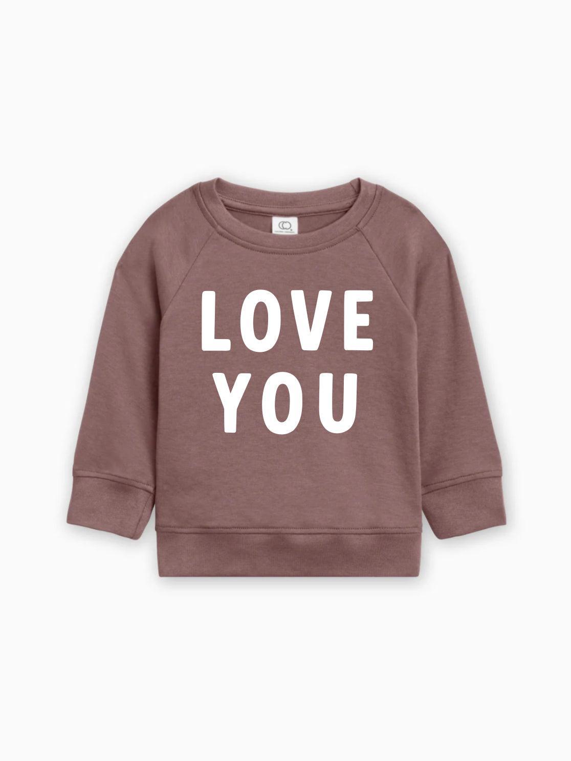 Love You Organic Cotton Baby Toddler Valentine Day Pullover