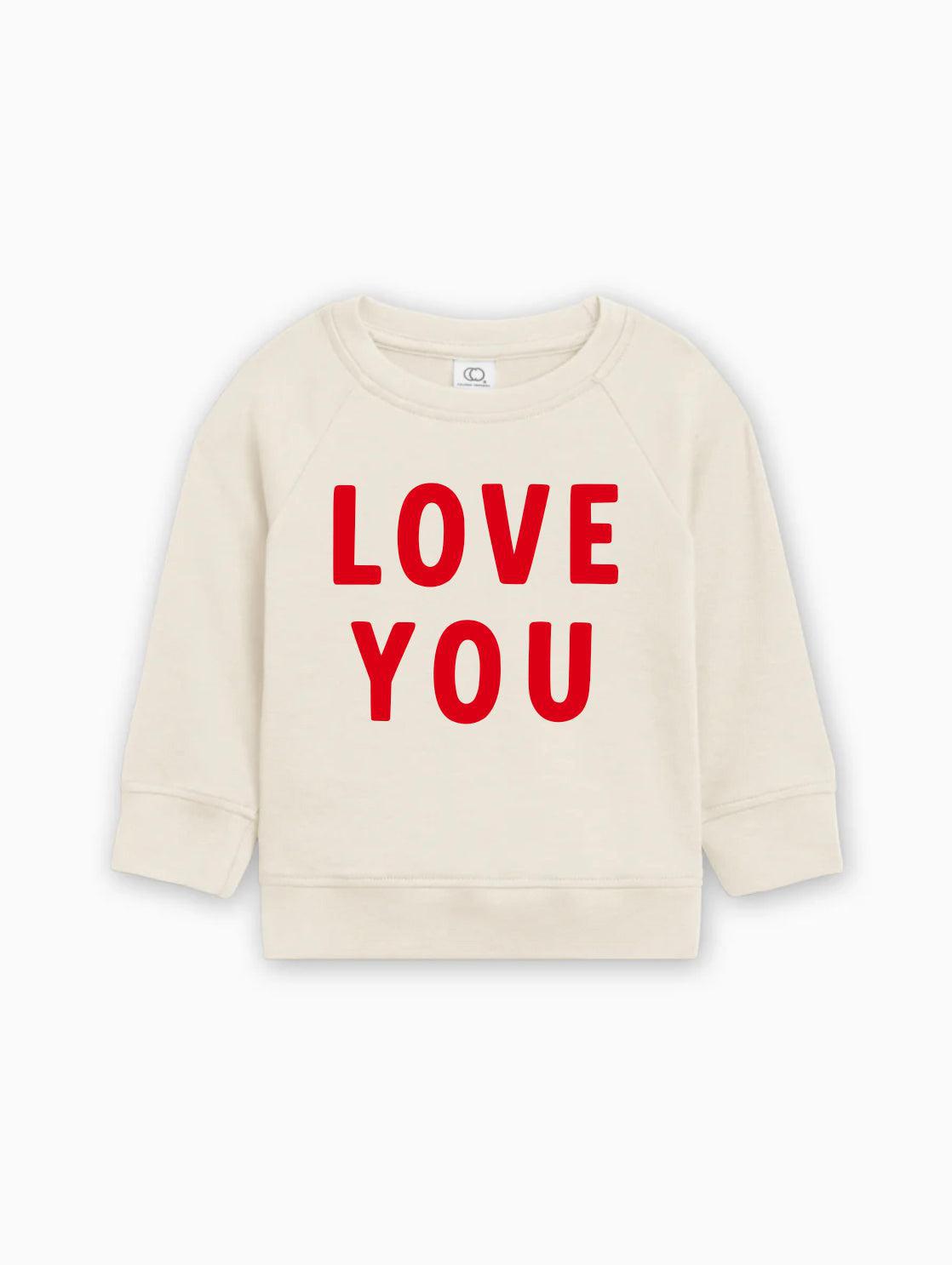 Love You Organic Cotton Baby Toddler Valentine Day Pullover