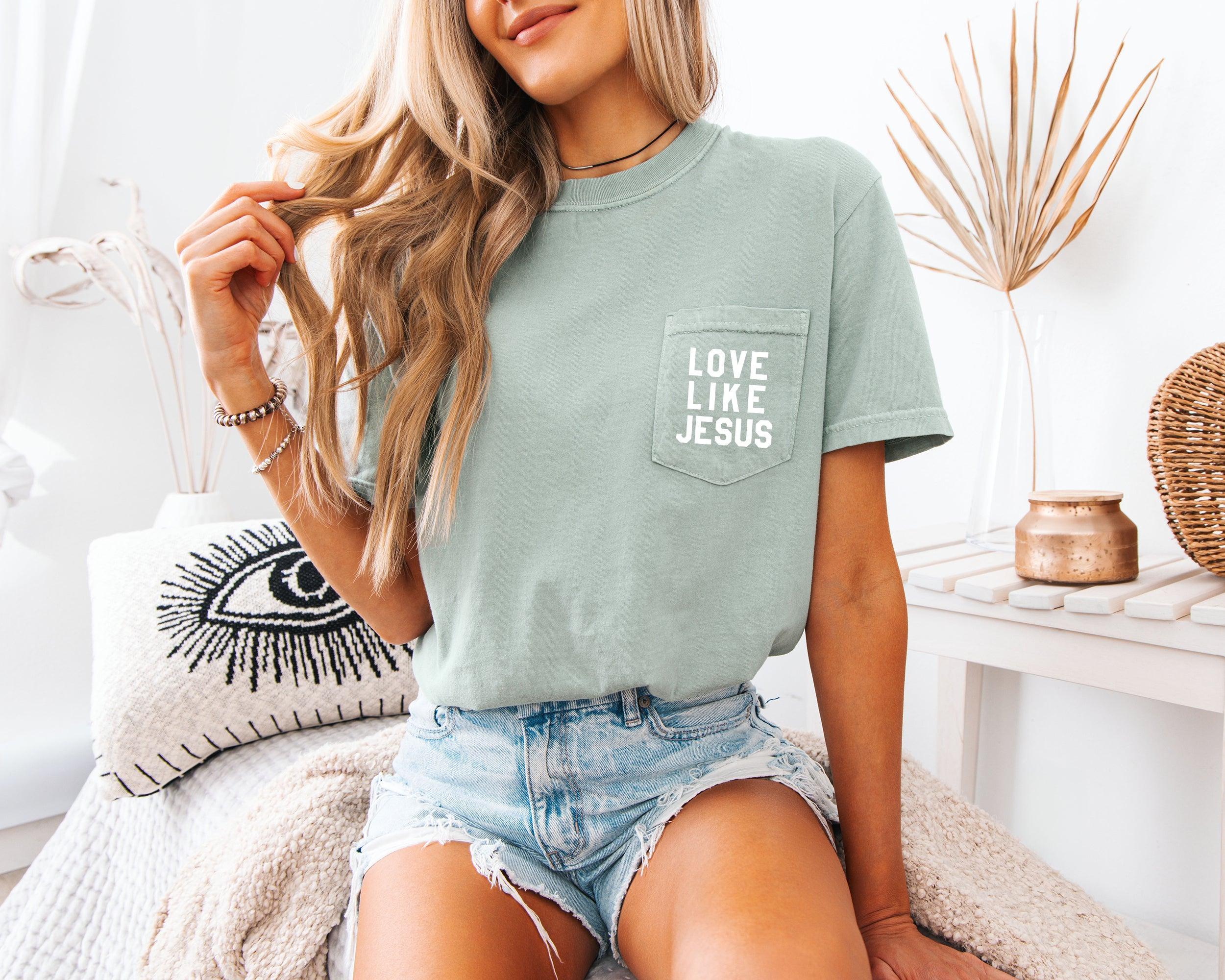 Love like Jesus Comfort Colors Pocket T Shirt | Pro life, Christian shirt