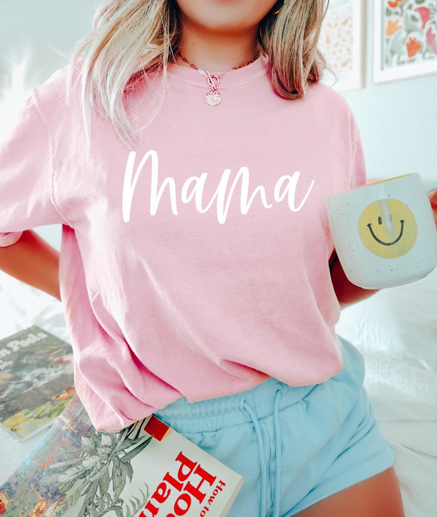 Mama Comfort Colors T Shirt (Cursive 3 Font)