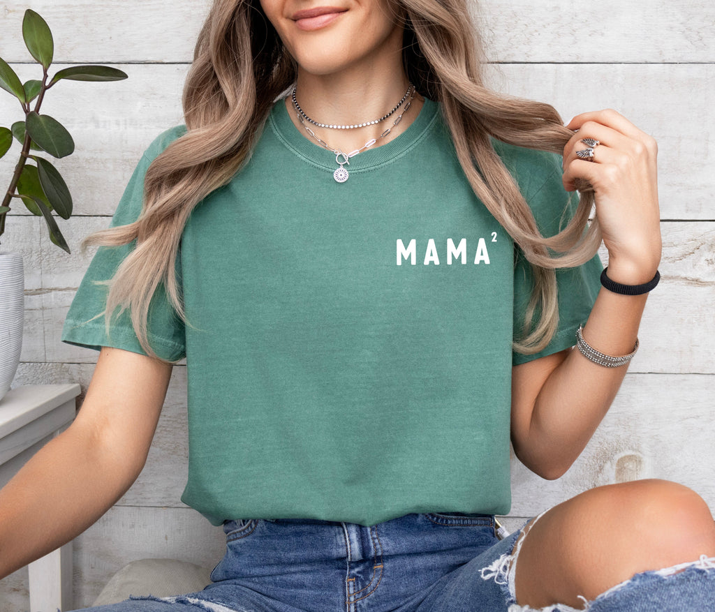 Mama squared Mama 2 Comfort Colors T Shirt