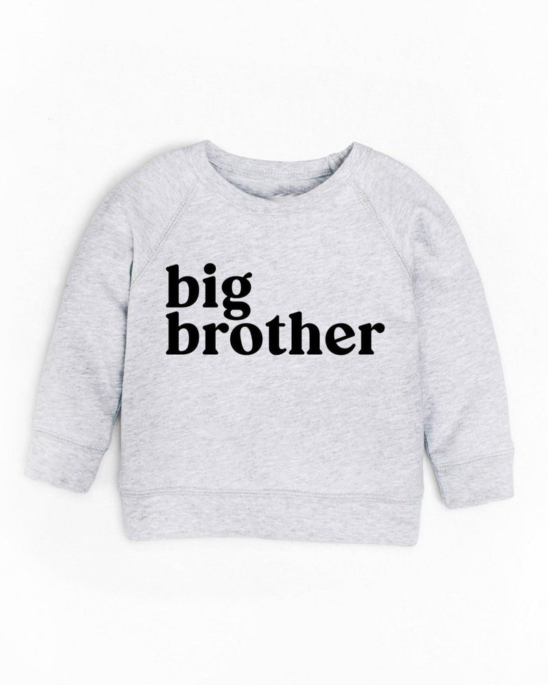 Light grey organic cotton toddler French terry "big brother" pullover sweatshirt with black text.