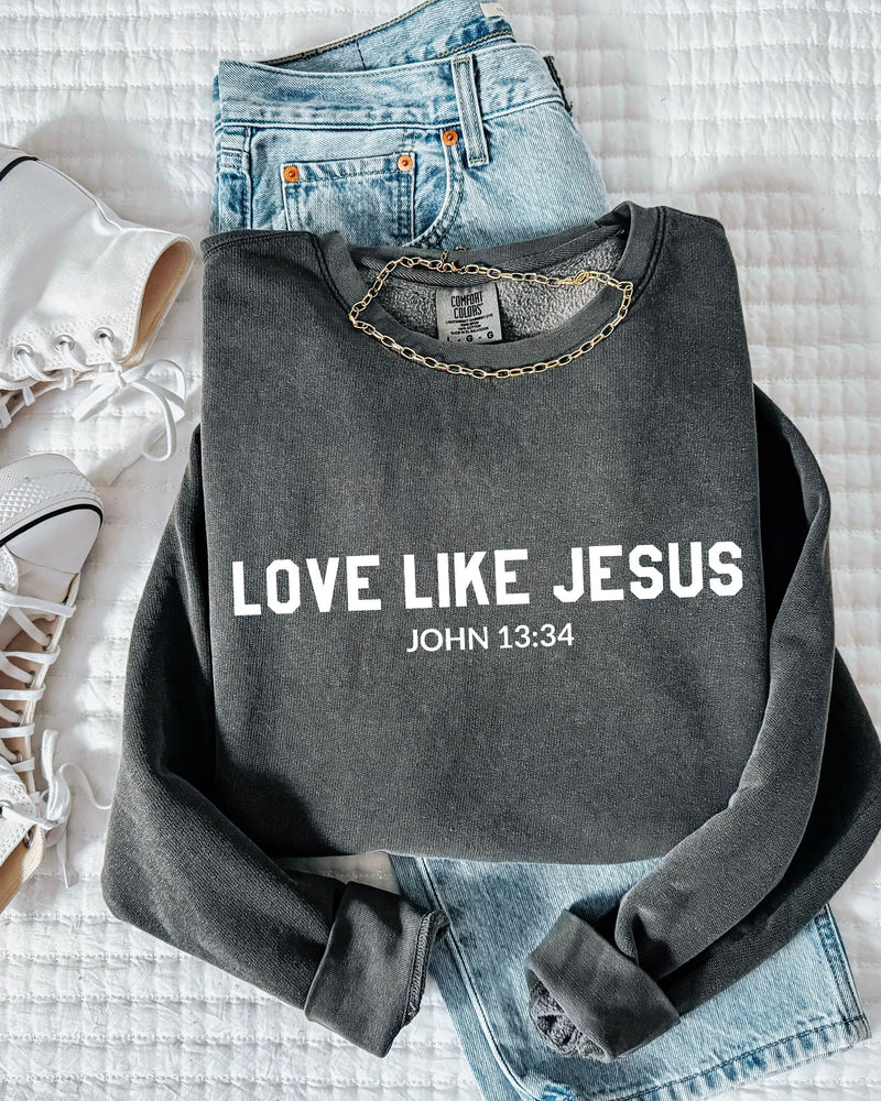 Love Like Jesus Christian Comfort Colors Sweatshirt, Bible Faith Gift