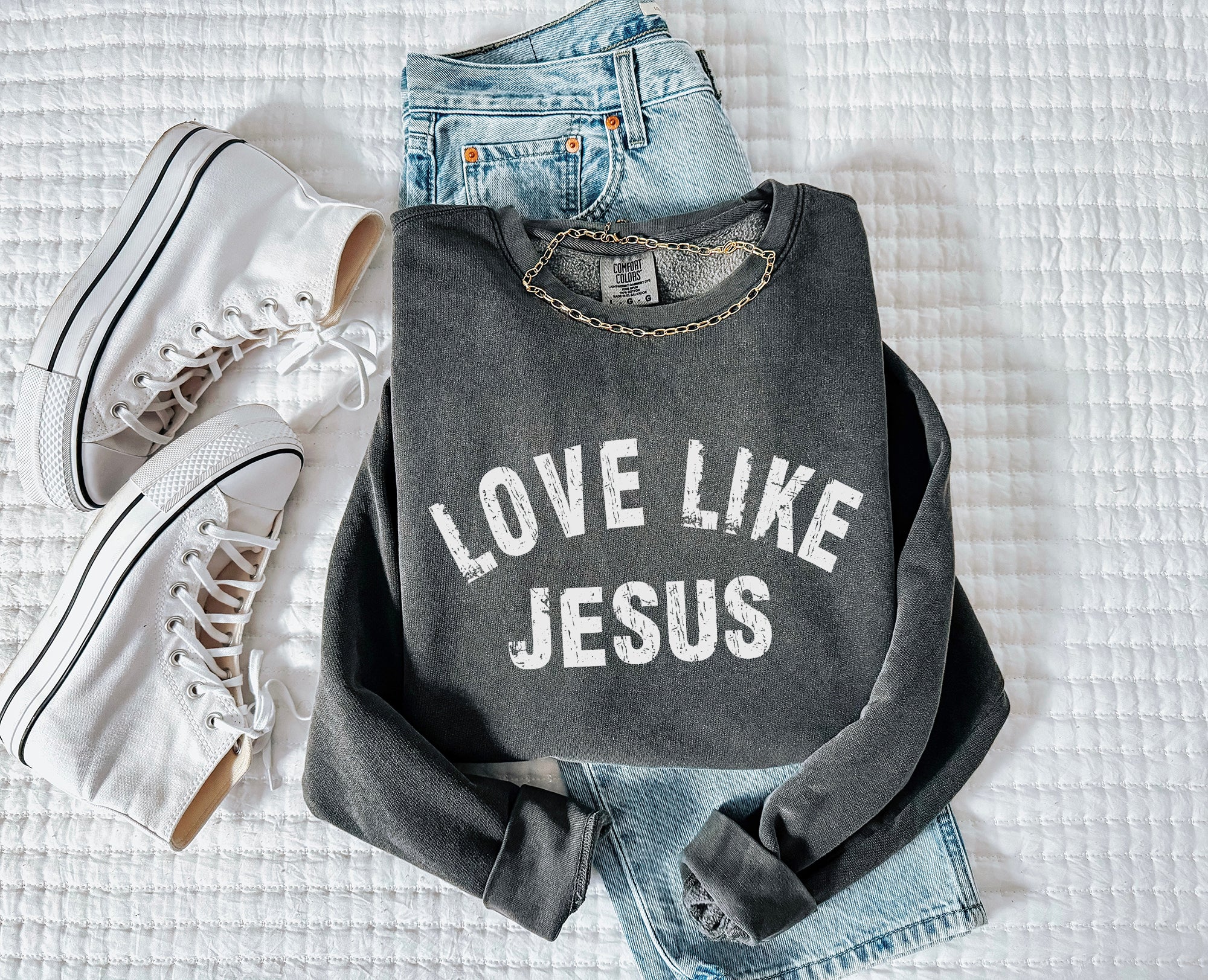 Love Like Jesus Christian inspirational Garment Dyed Comfort Colors Sweatshirt (2 lines)