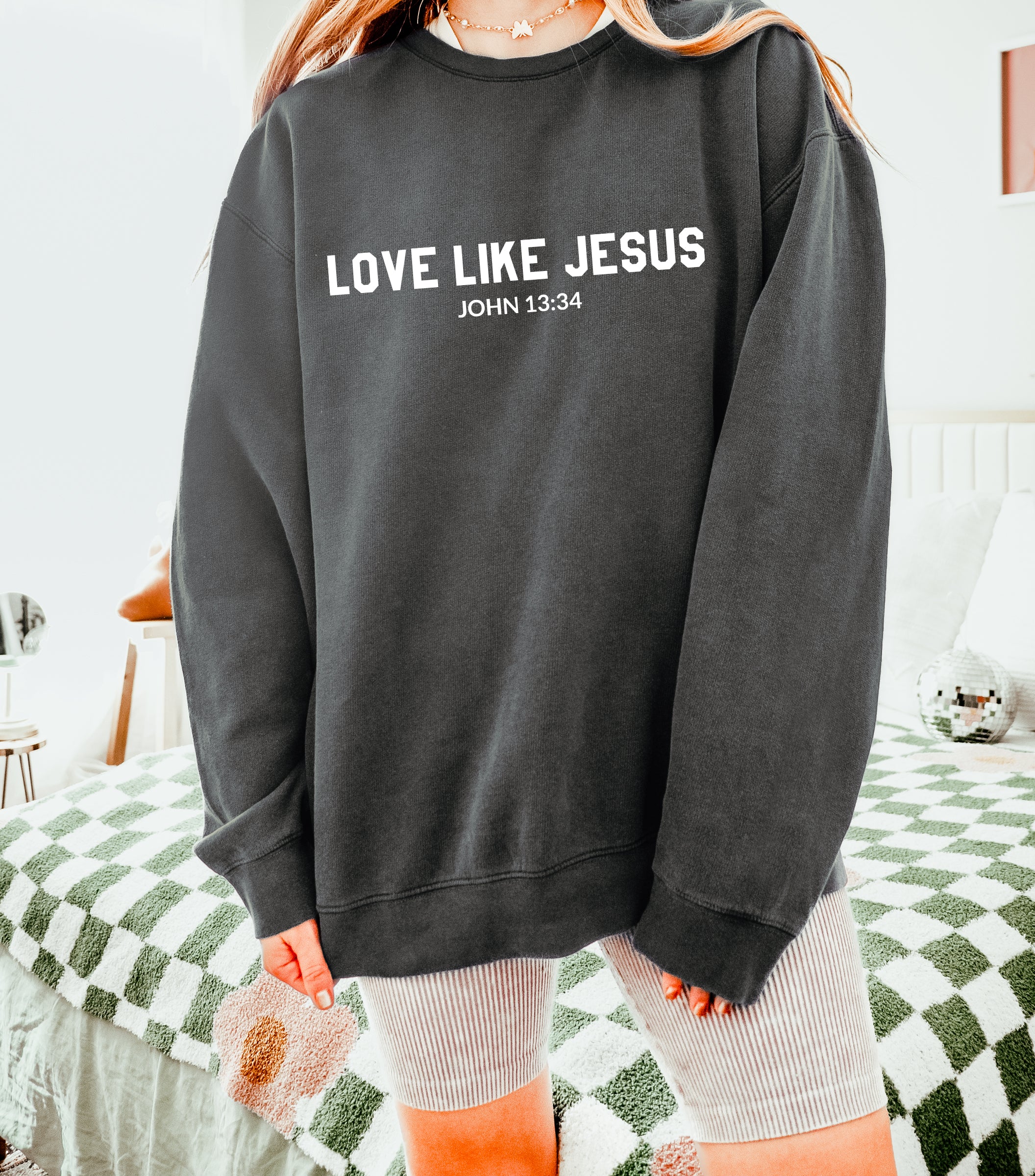 Love Like Jesus Christian Garment Dyed Comfort Colors Sweatshirt