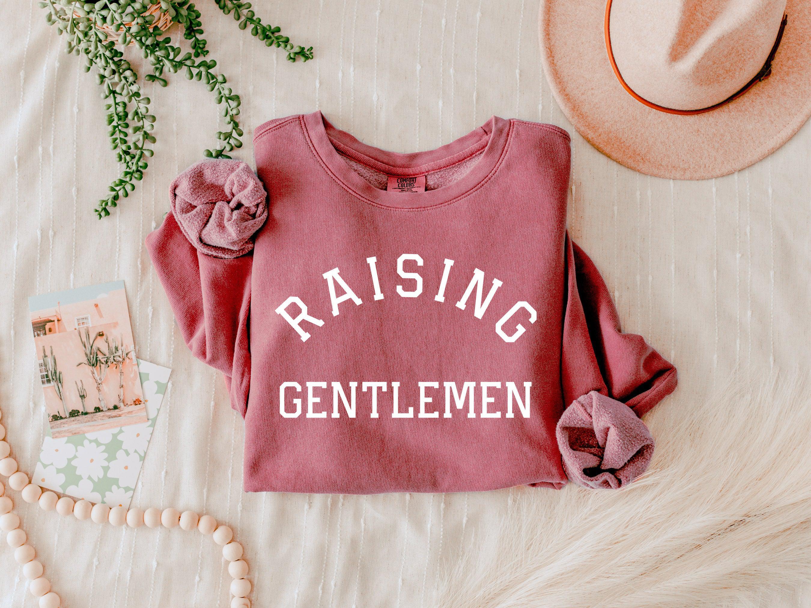 Raising Gentlemen For Boy Moms Garment Dyed Comfort Colors Sweatshirt