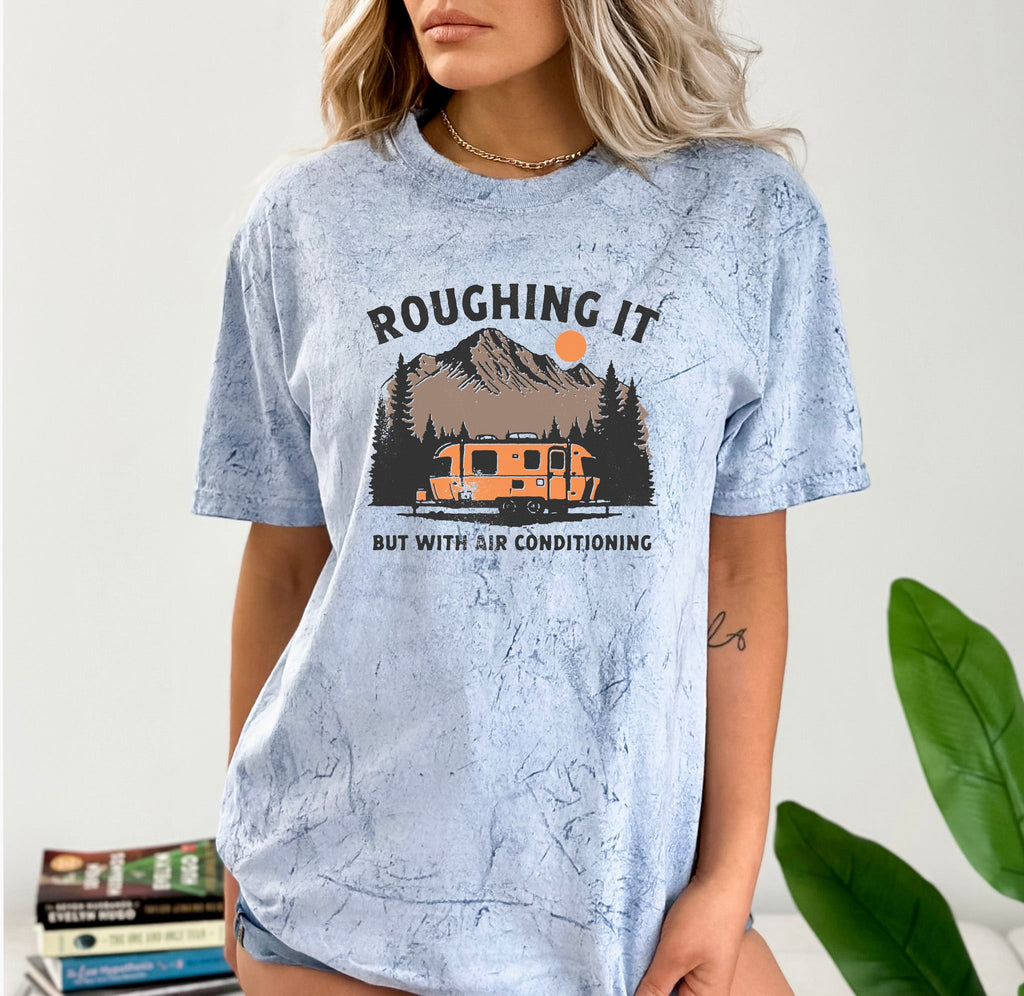 Roughing it Camping Hiking Comfort Colors T Shirt