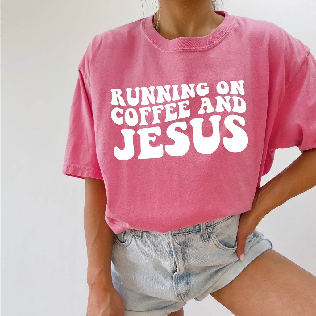 Running on Coffee and Jesus Comfort Colors Christian T Shirt