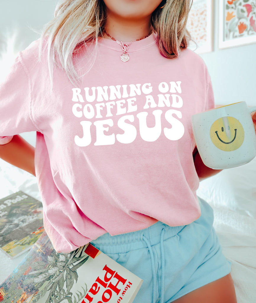 Running on Coffee and Jesus Comfort Colors Christian T Shirt