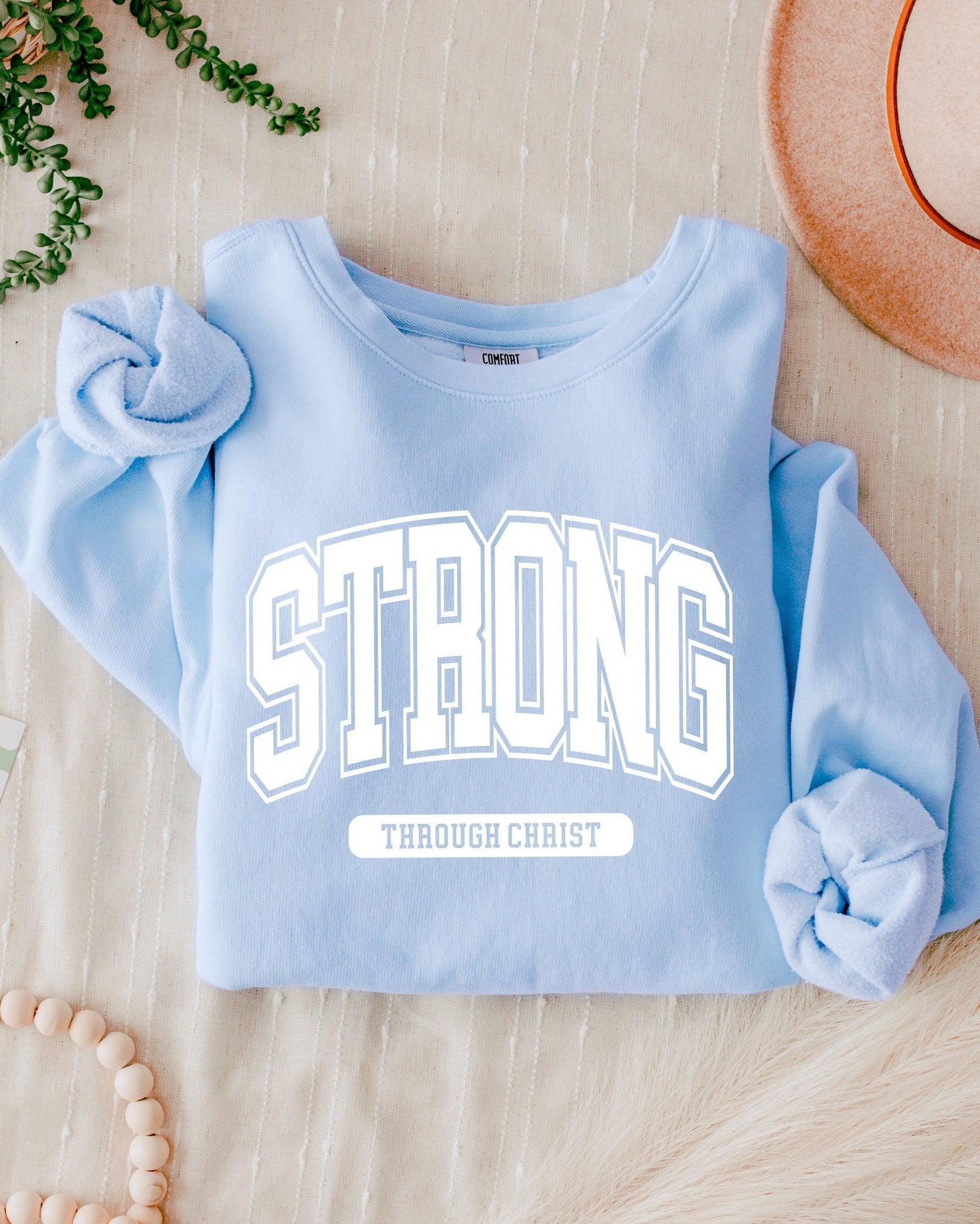 Strong Through Christ Inspirational Christian Garment Dyed Comfort Colors Sweatshirt