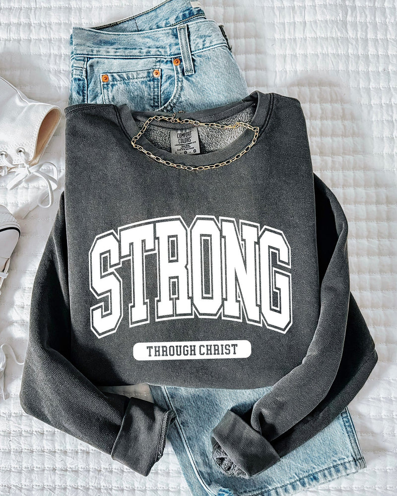 Strong Through Christ Inspirational Christian Garment Dyed Comfort Colors Sweatshirt