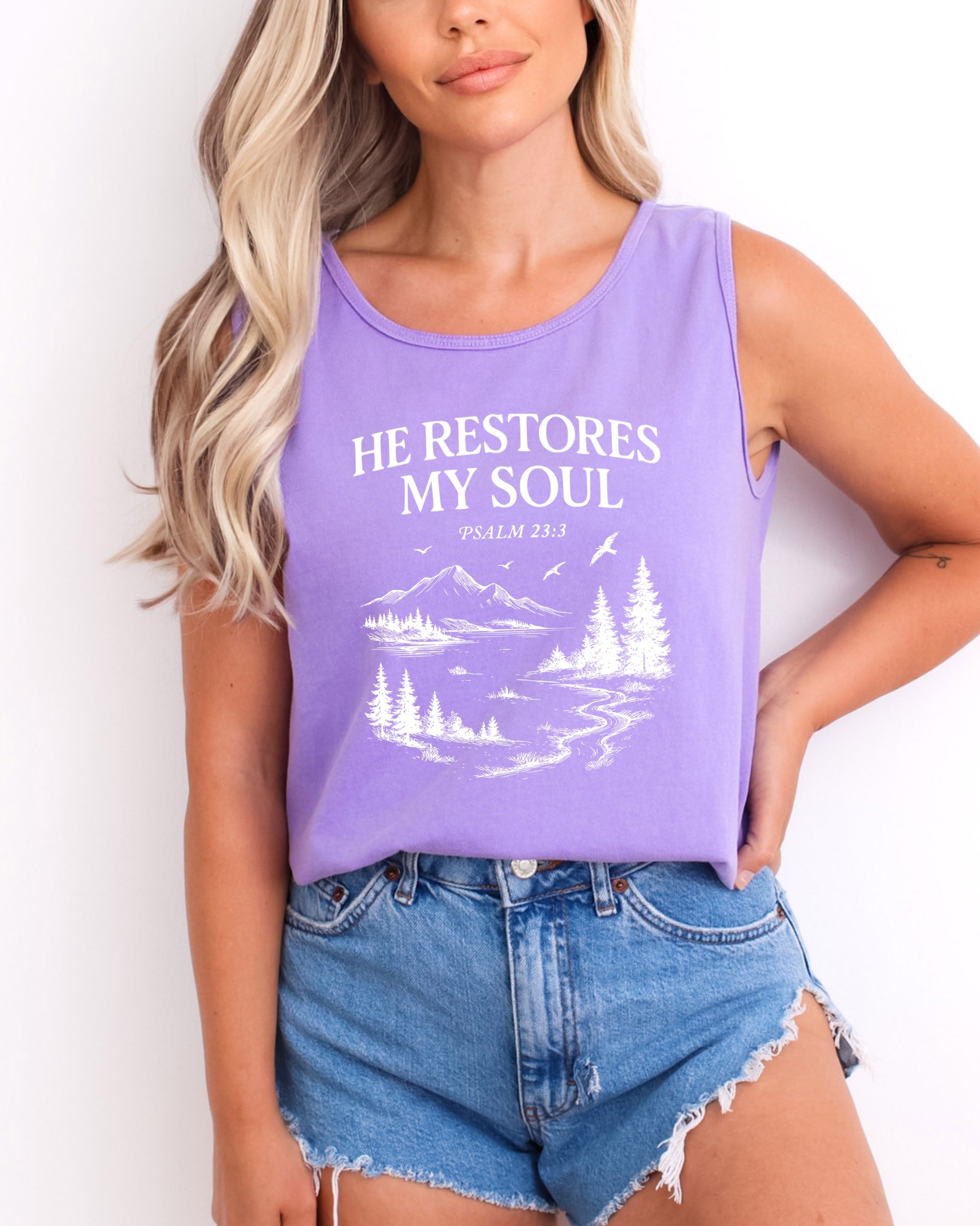 He restores my soul Psalm Christian Comfort Colors Tank Top