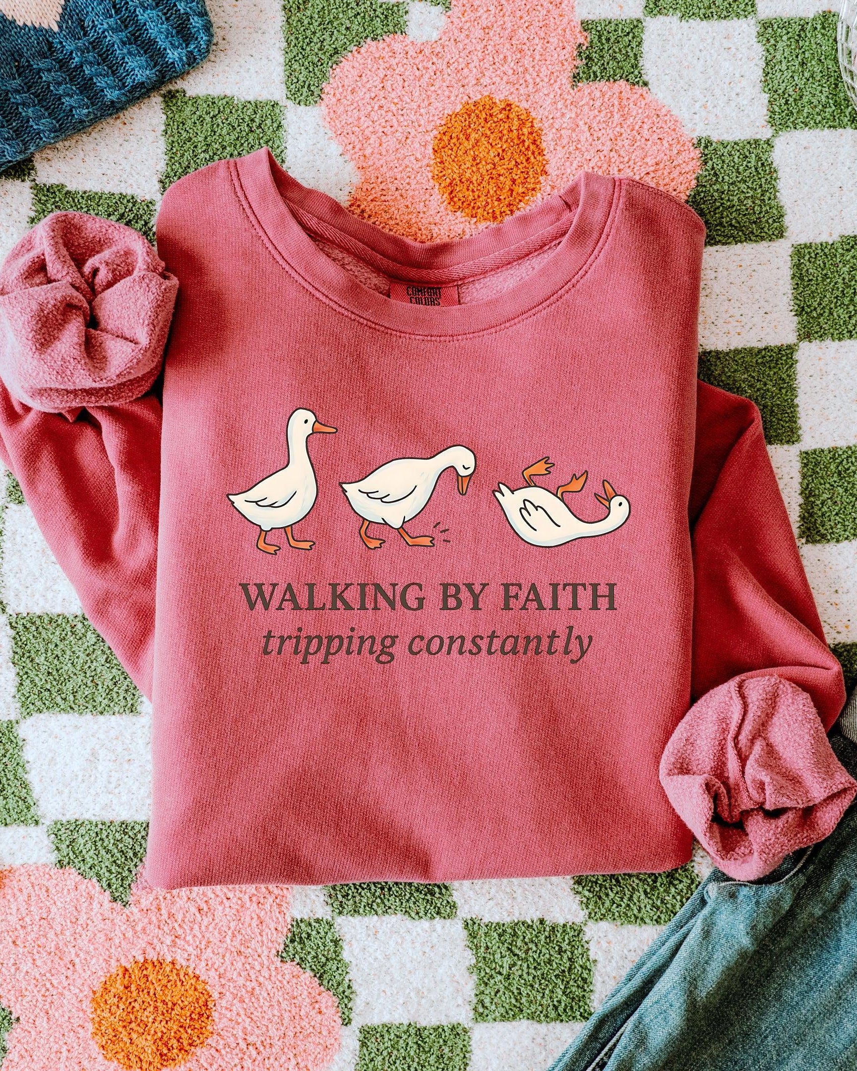 Walking By Faith Tripping Constantly Duck Christian Garment Dyed Comfort Colors Sweatshirt