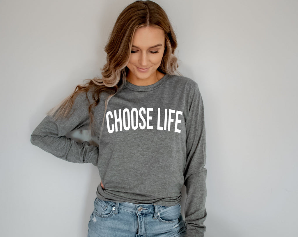 Choose Life Pro-life Long Sleeve Tshirt (Block)