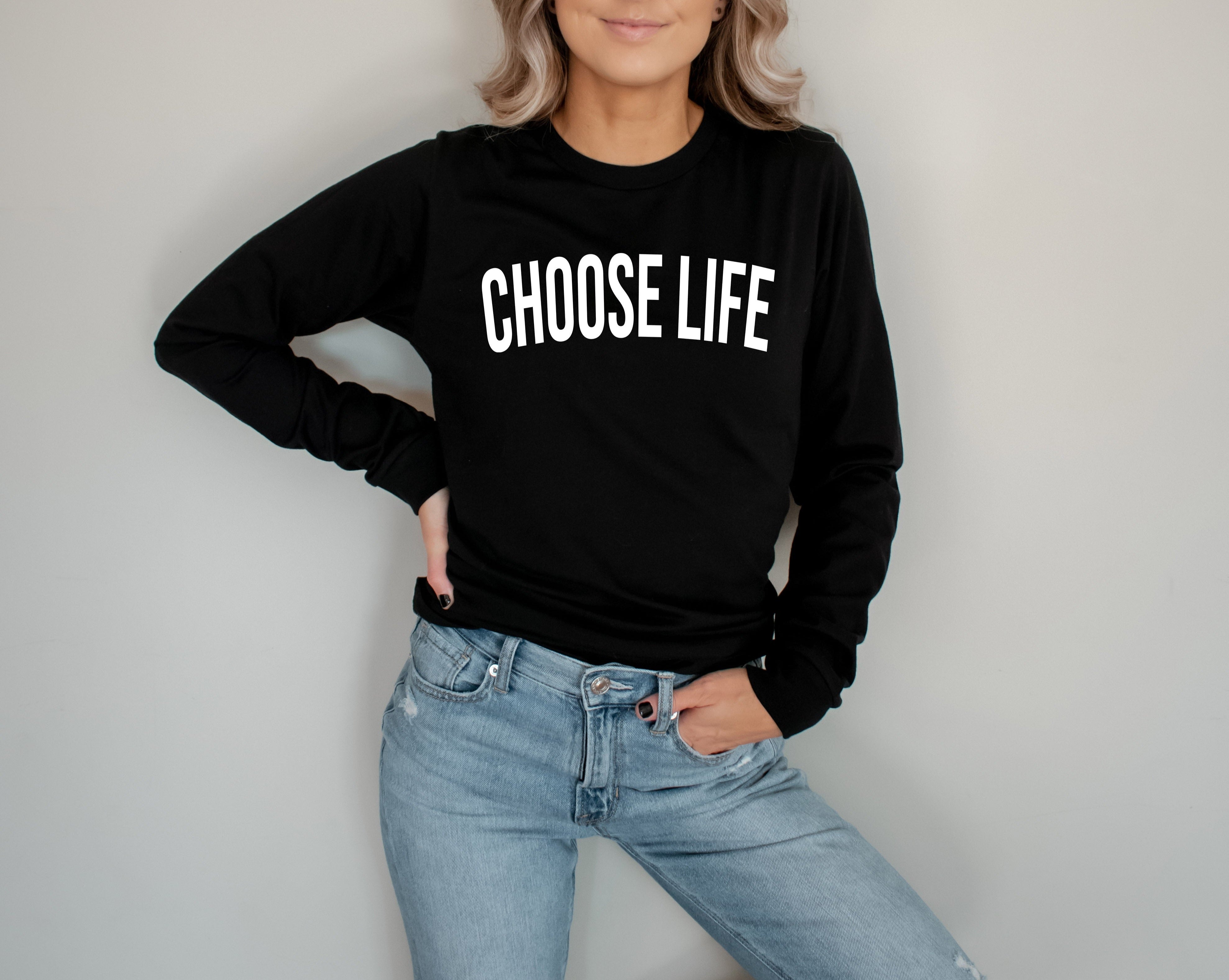 Choose Life Pro-life Long Sleeve Tshirt (Block)