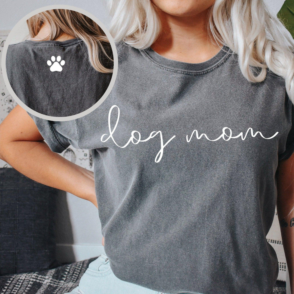 Dog Mom Comfort Colors T Shirt (With A Paw)