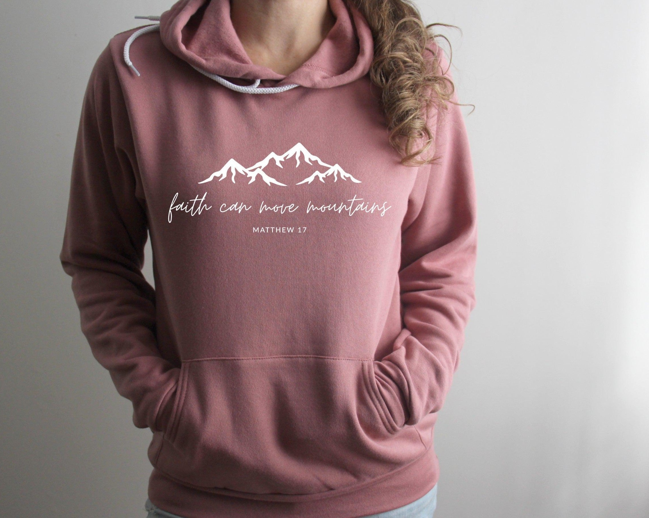 Faith can move mountains Bible verse Christian Sponge Fleece Hoodie sweatshirt