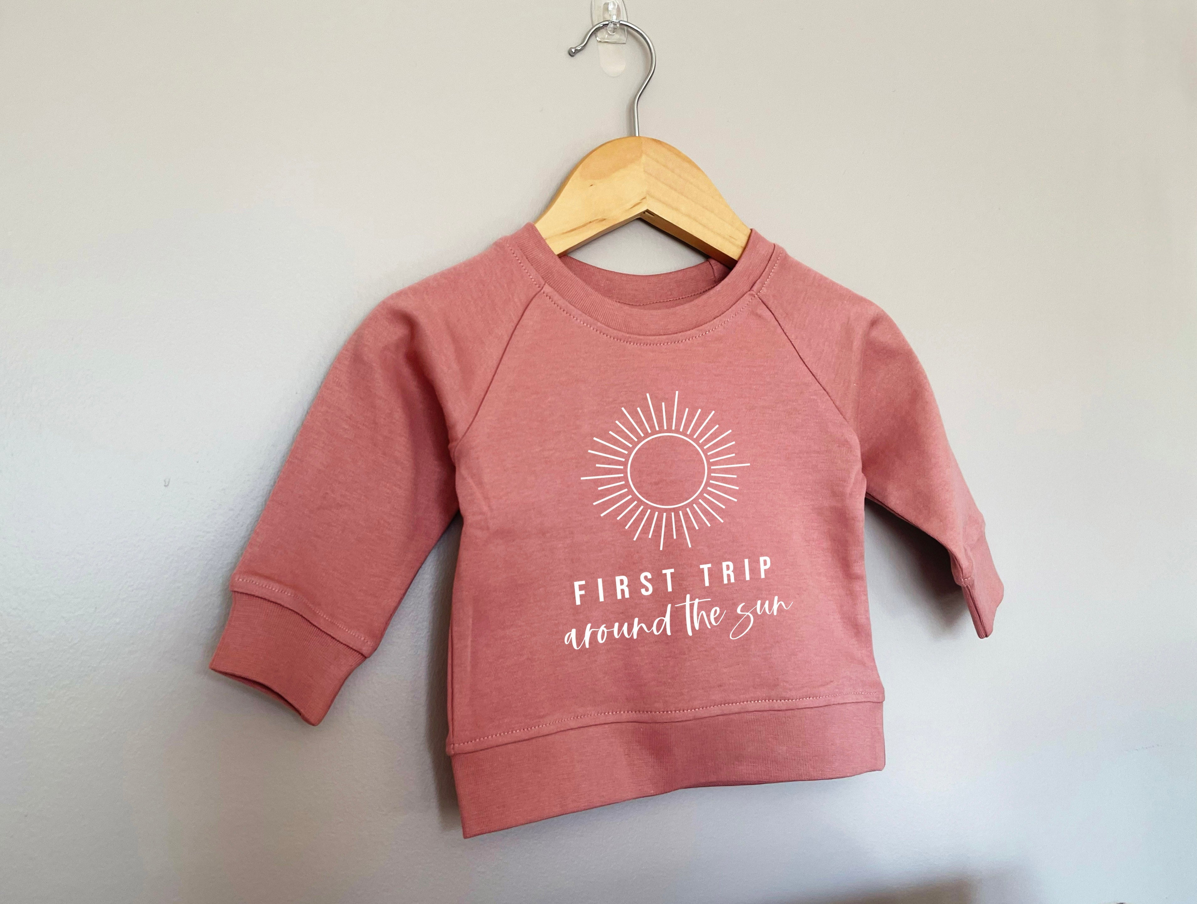 First Trip Around The Sun Organic Cotton Pullover