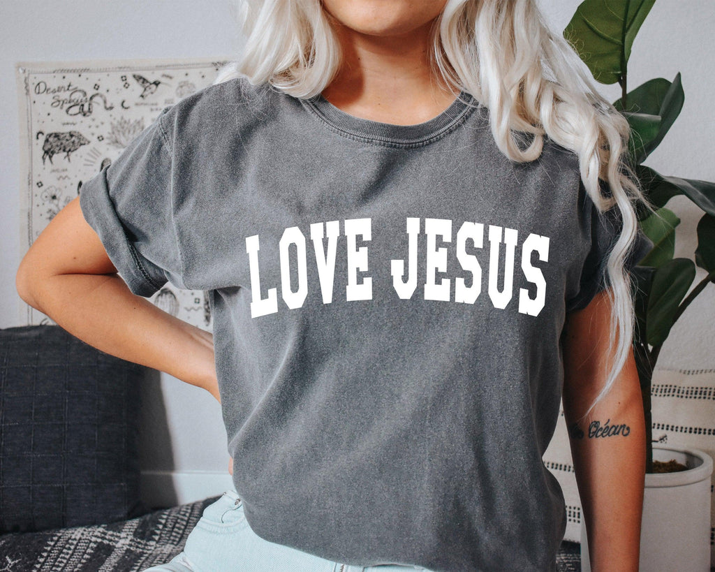 Love Jesus Christian Comfort Colors T Shirt